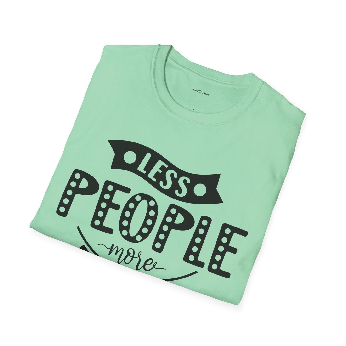 Less people more dogs - Unisex Softstyle T-Shirt 100% Cotton Graphic