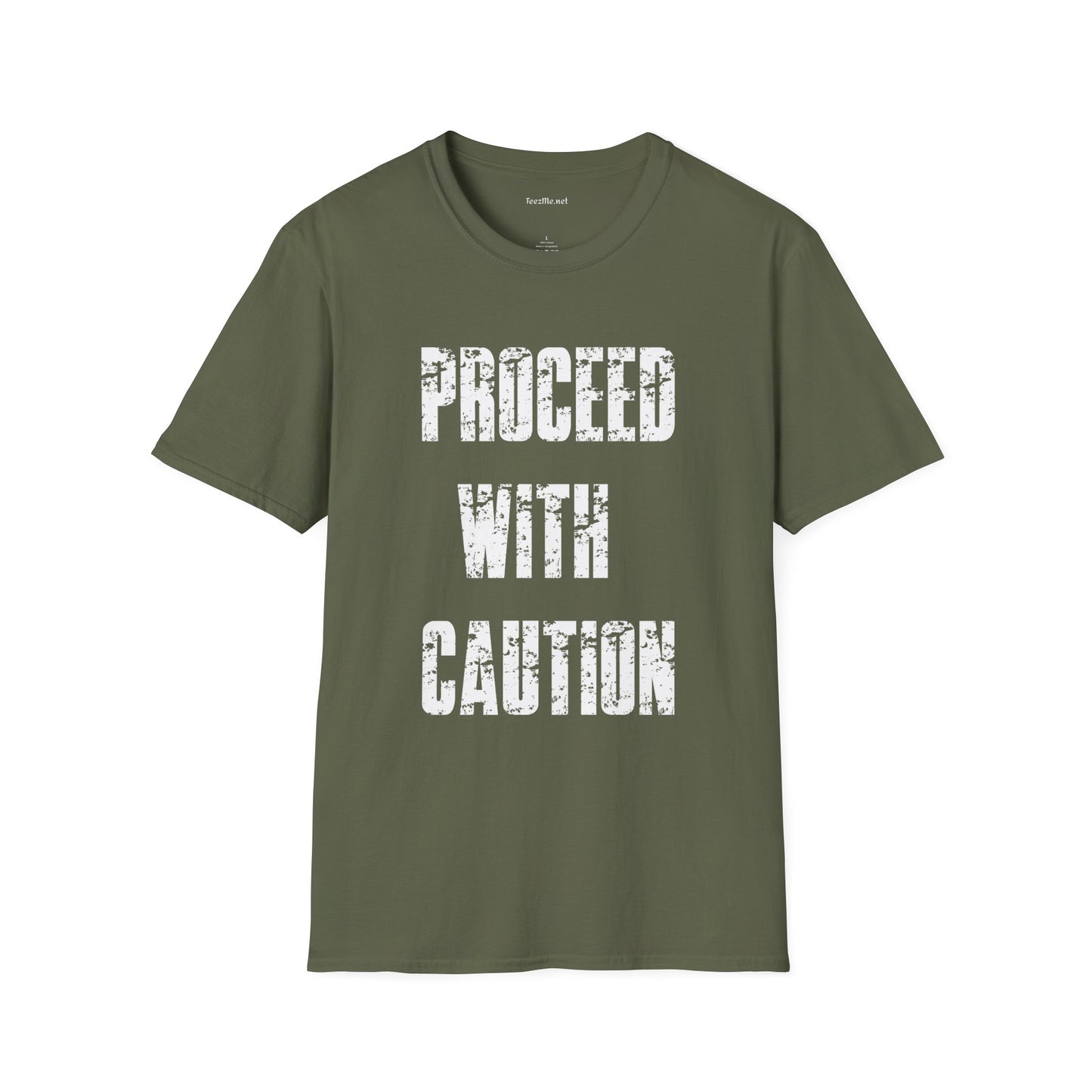 Proceed With Caution Unisex Softstyle T-Shirt 100% Cotton Graphic