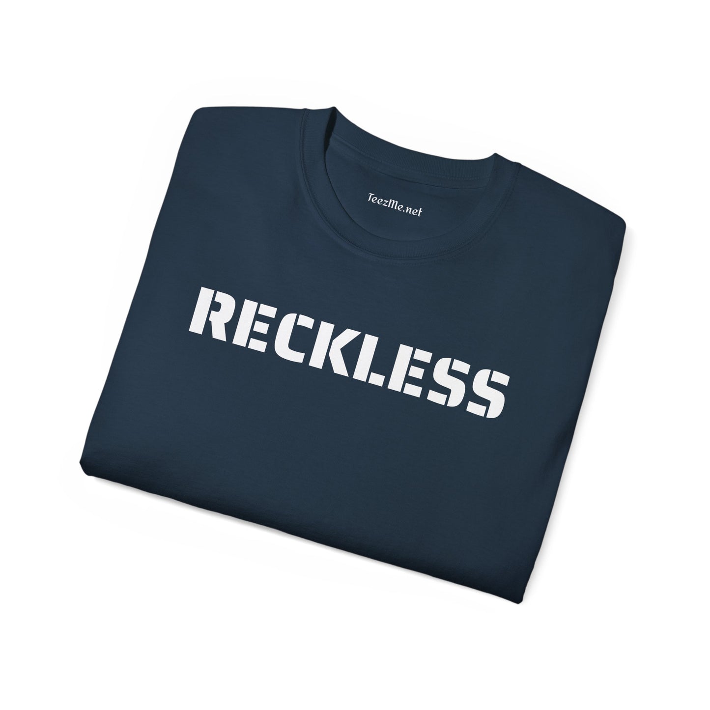 Reckless - Unisex Ultra Cotton Tee