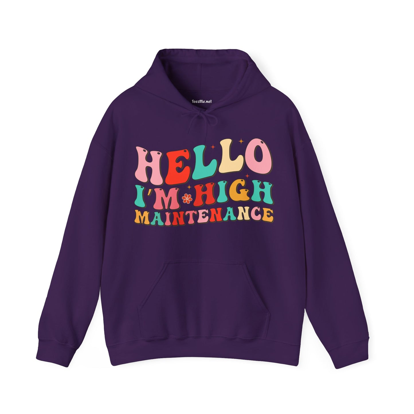 HELLO, I'm High Maintenance Unisex Heavy Blend™ Hooded Sweatshirt