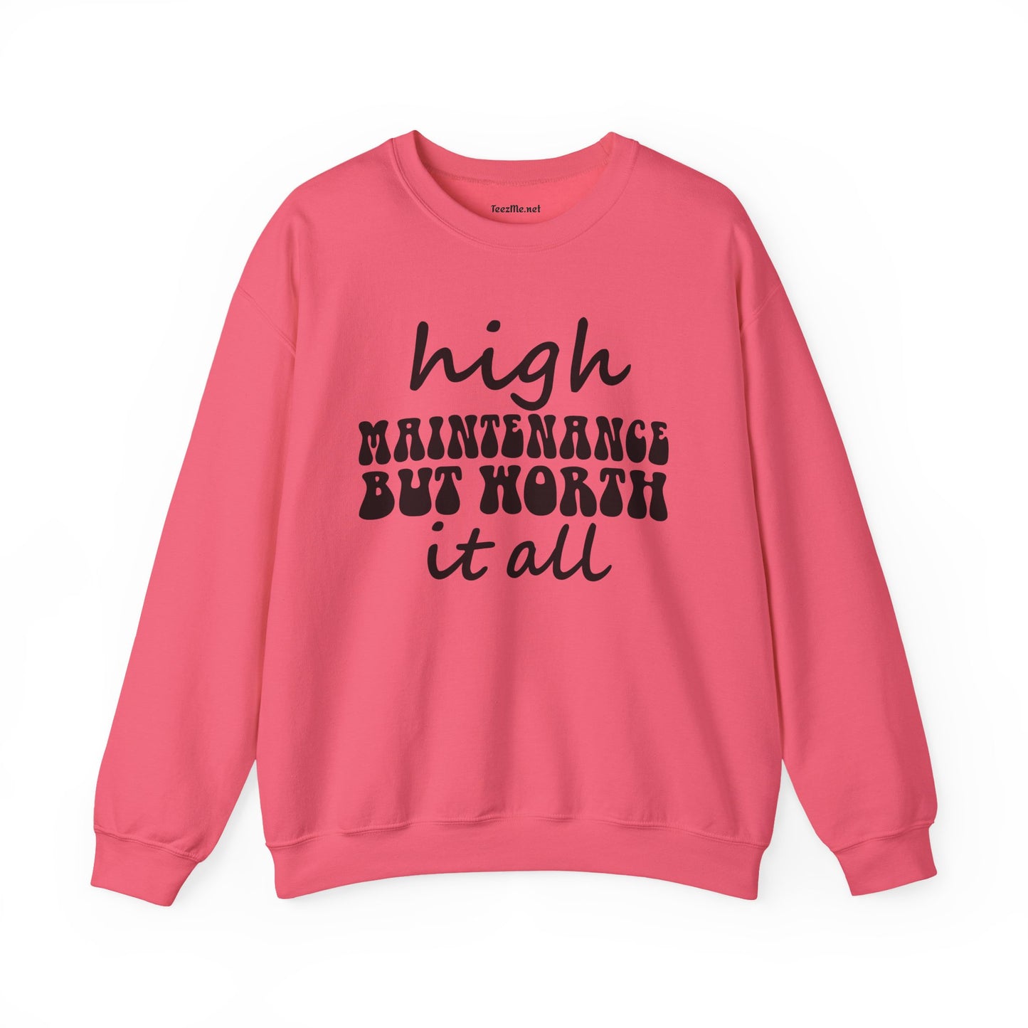 High Maintenance Worth It 01 Unisex Heavy Blend™ Crewneck Sweatshirt Graphic
