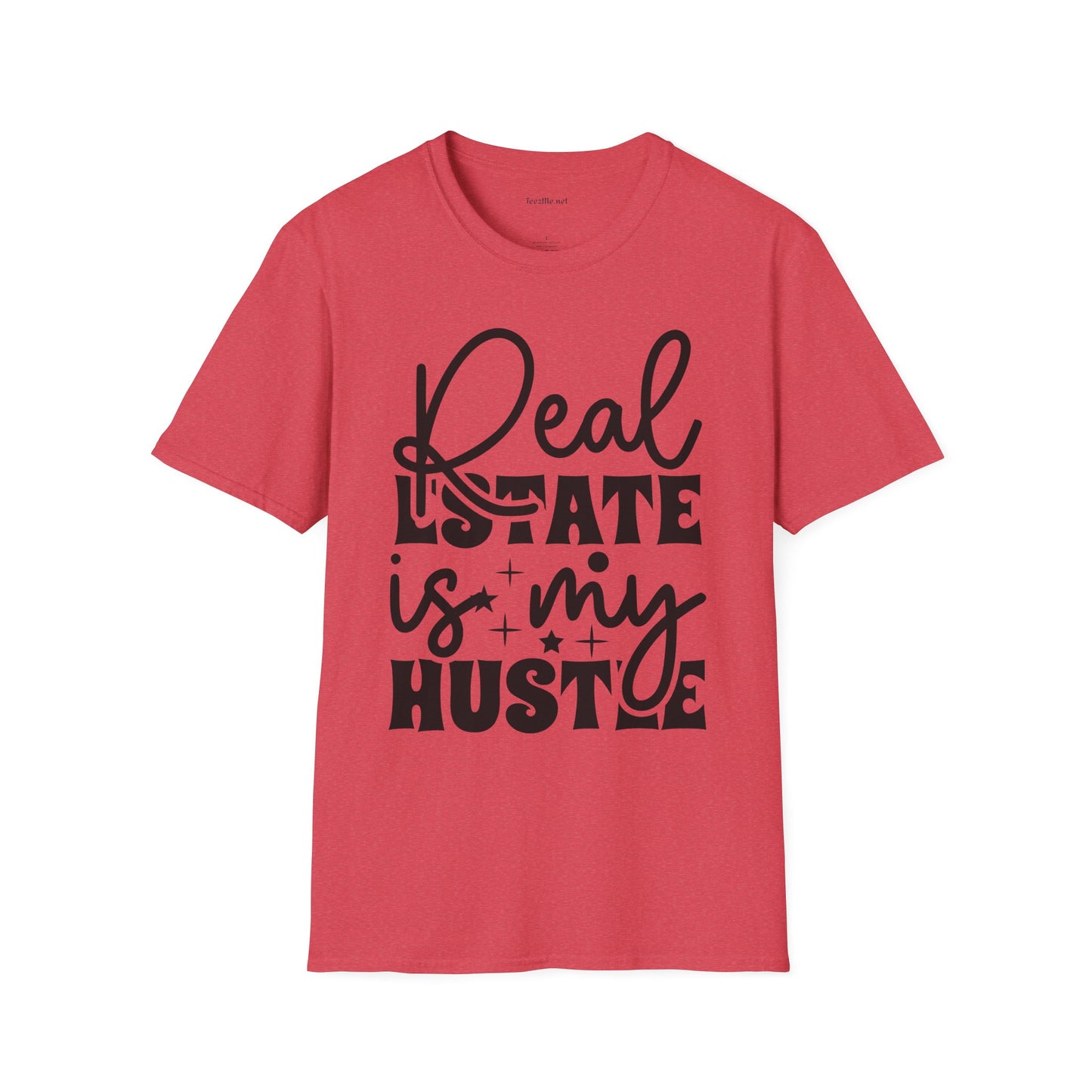 Real Estate is my Hustle Unisex Soft Style T-Shirt 100% Cotton Graphic
