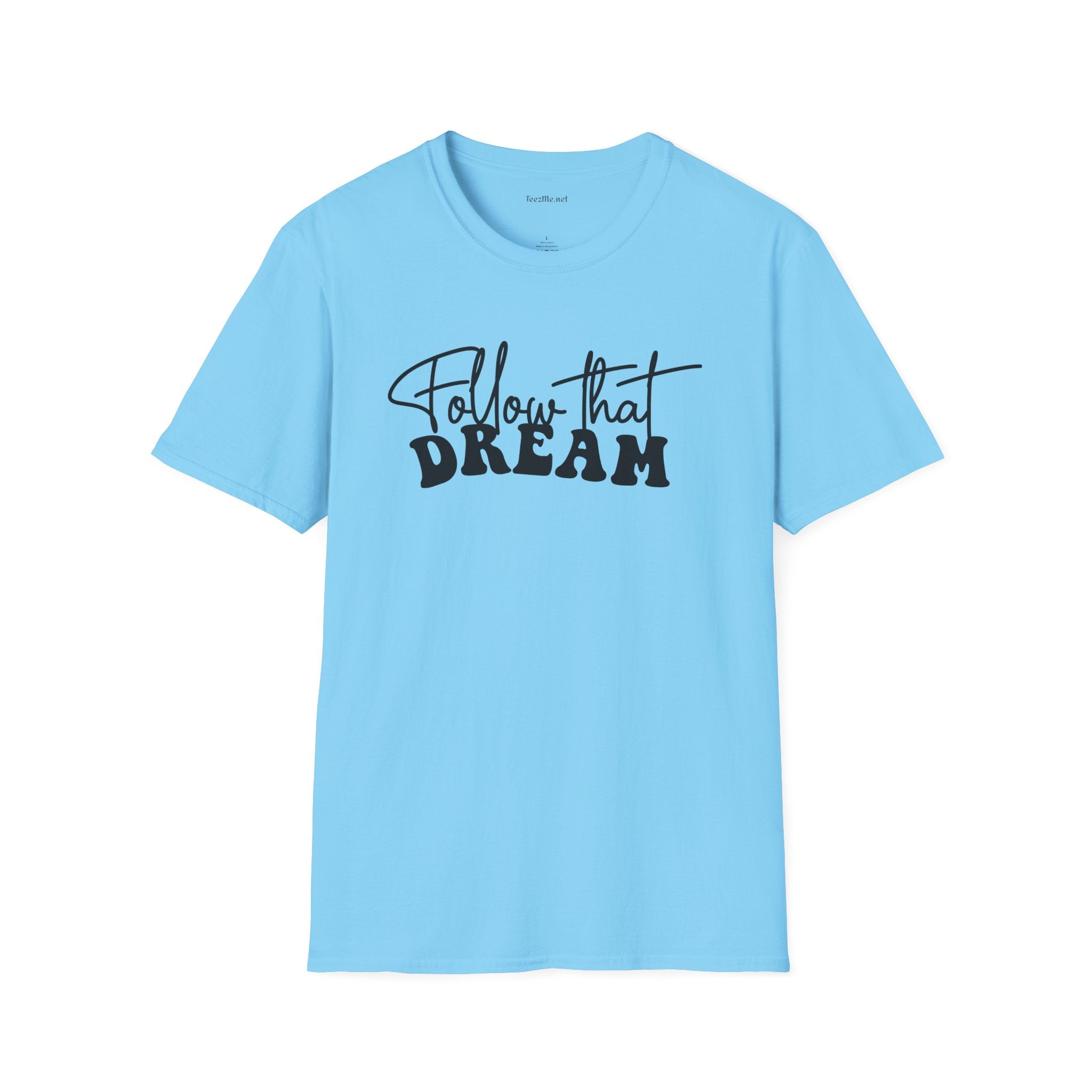 Follow that Dream Unisex Softstyle T-Shirt 100% Cotton Graphic