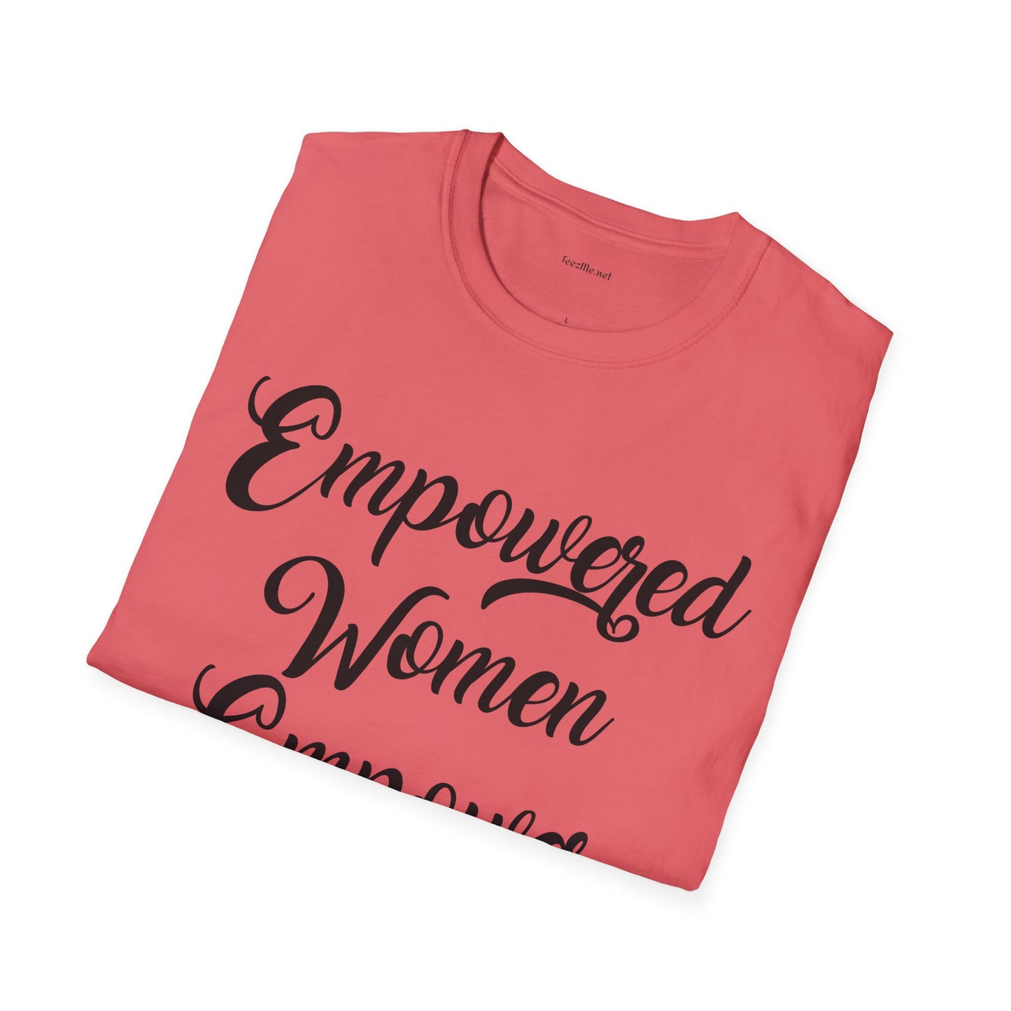 Empowered Women  - Unisex Softstyle T-Shirt 100% Cotton Graphic