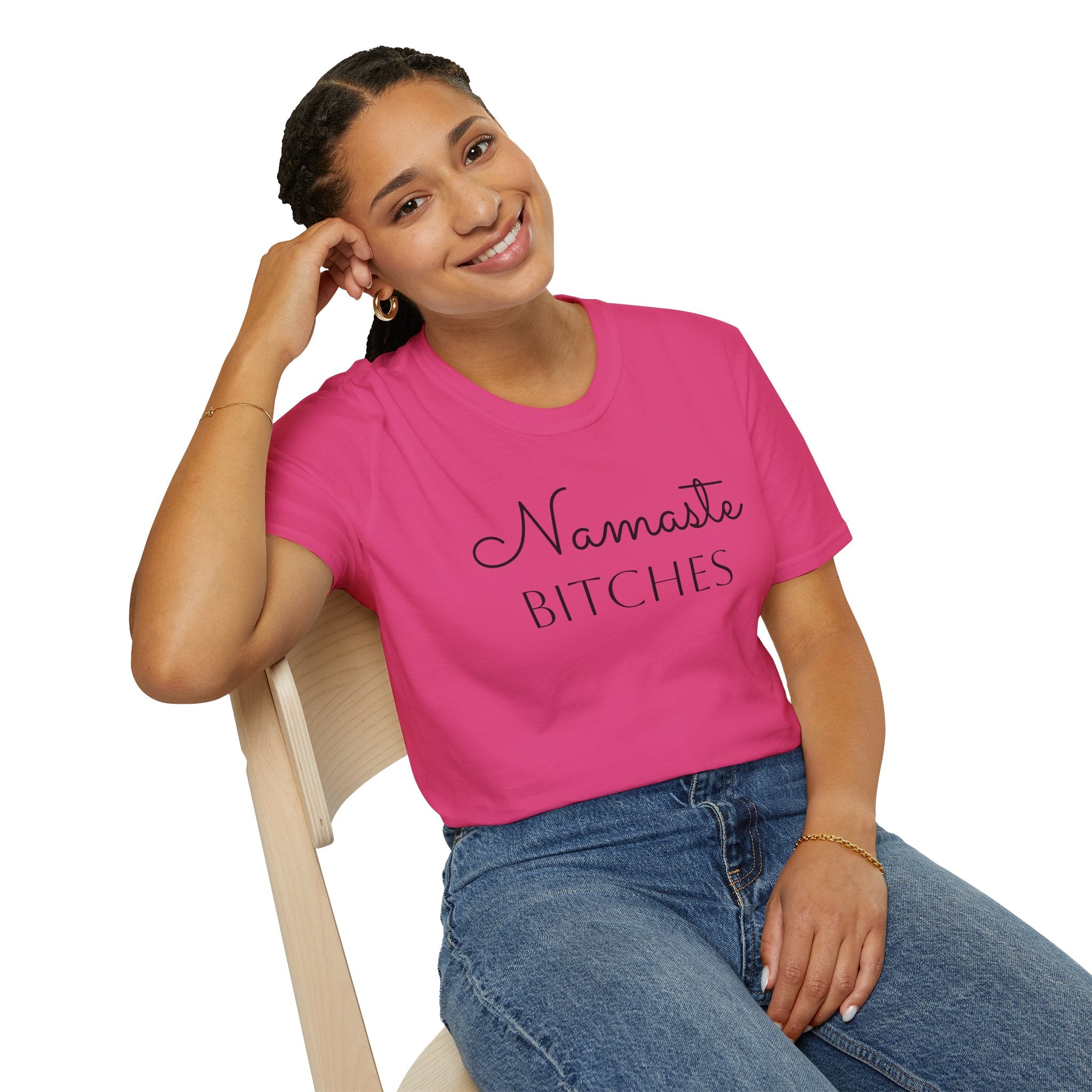 Namaste Bitches  - Unisex Softstyle T-Shirt 100% Cotton Graphic