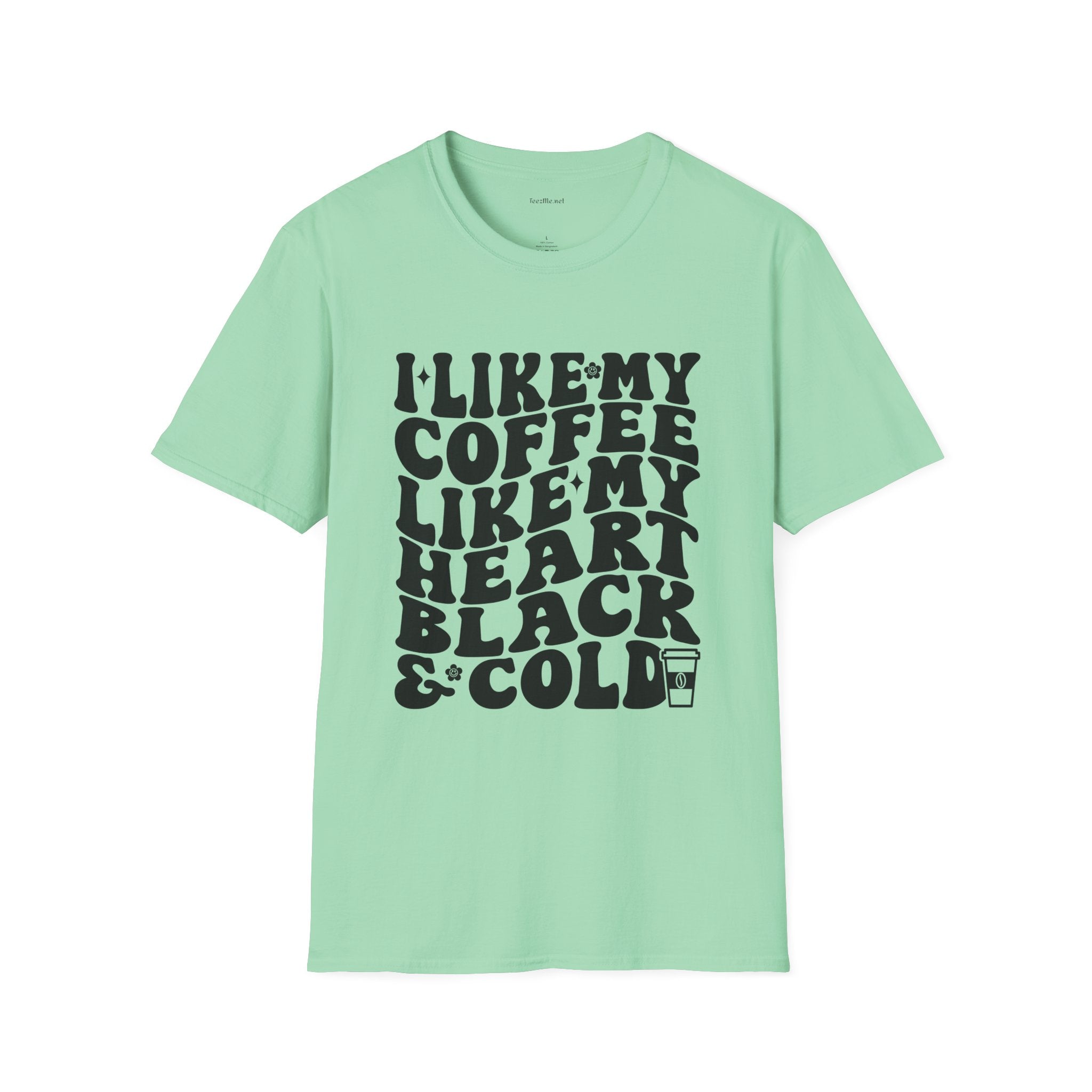 Coffee T-Shirt — "I Like My Coffee Like My Heart Black & Cold" Retro Tee