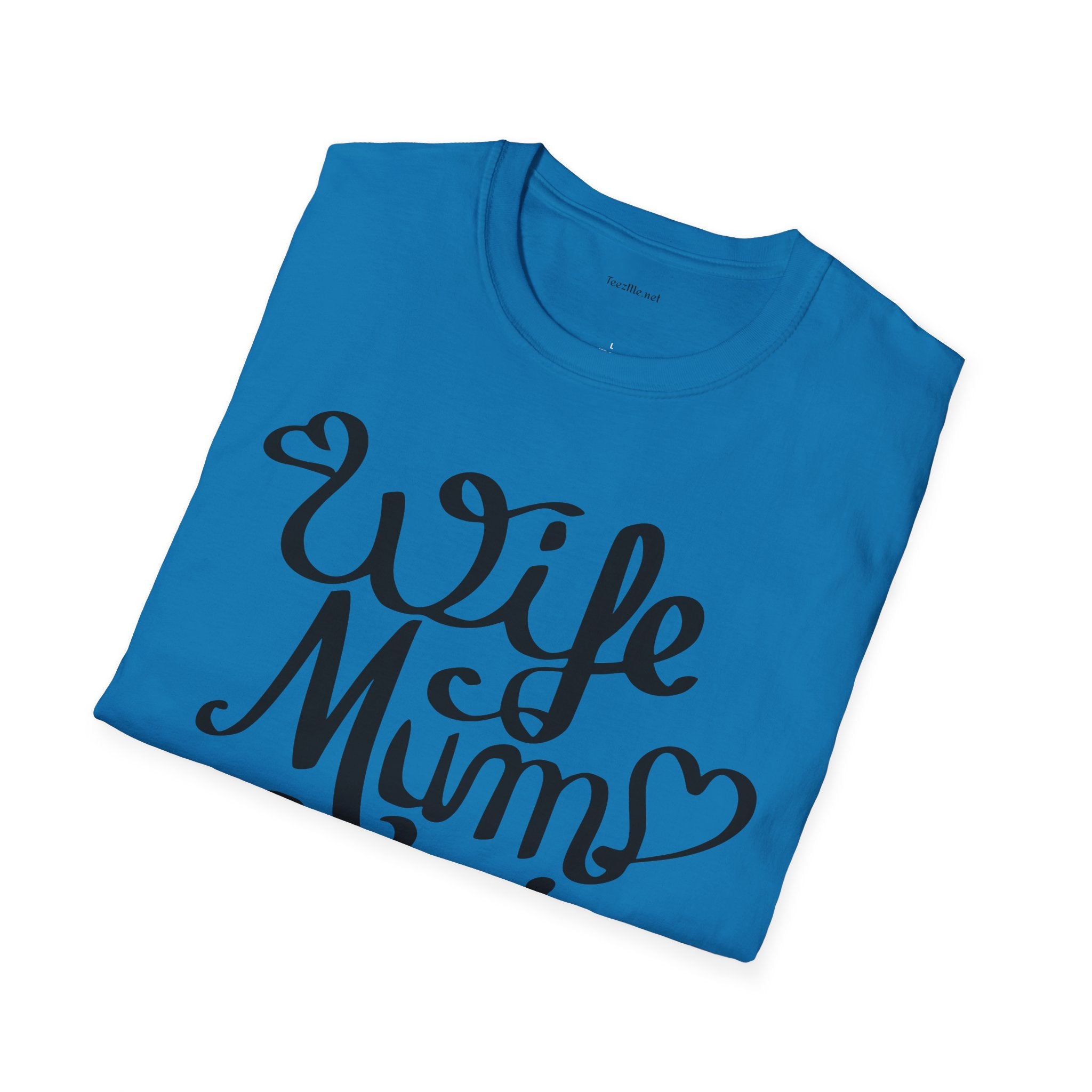 Wife Mum Boss - Unisex Softstyle T-Shirt 100% Cotton Graphic