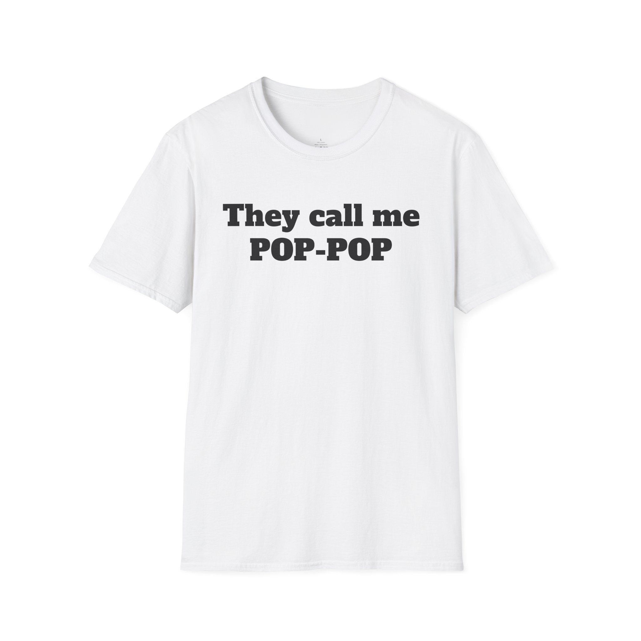 They call me POP - Unisex Softstyle T-Shirt 100% Cotton Graphic