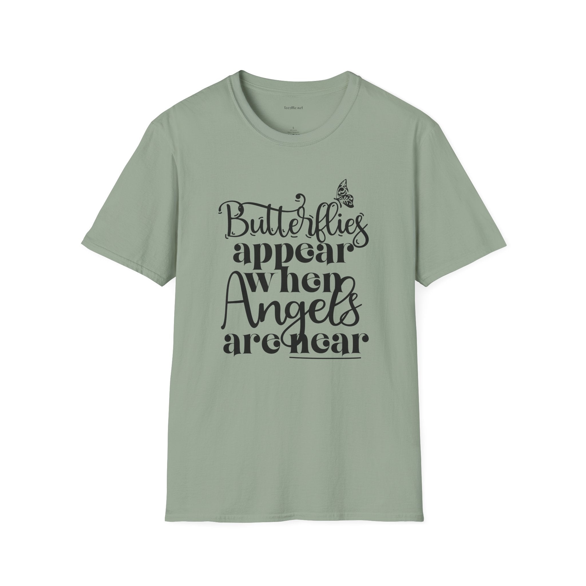 Butterflies Appear When Angels Are Near T-Shirt