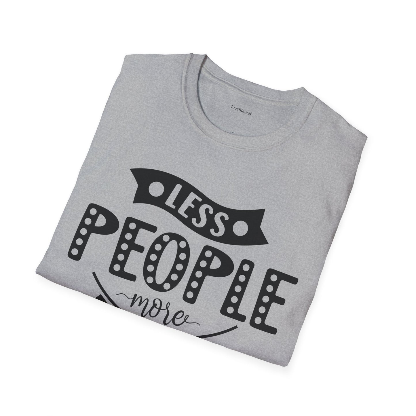 Less people more dogs - Unisex Softstyle T-Shirt 100% Cotton Graphic