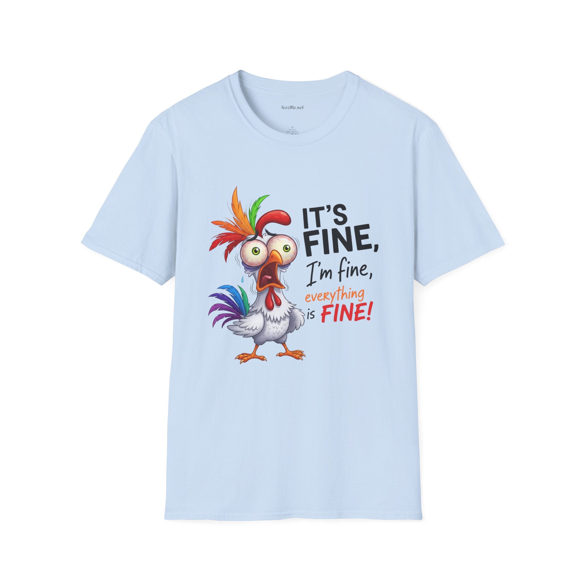 It's Fine with Chicken Unisex Softstyle T-Shirt 100% Cotton