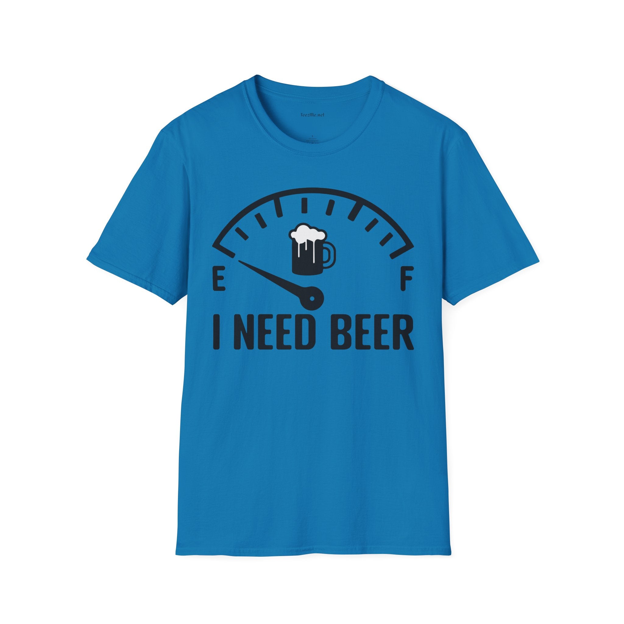 I NEED BEER Unisex Softstyle T-Shirt 100% Cotton