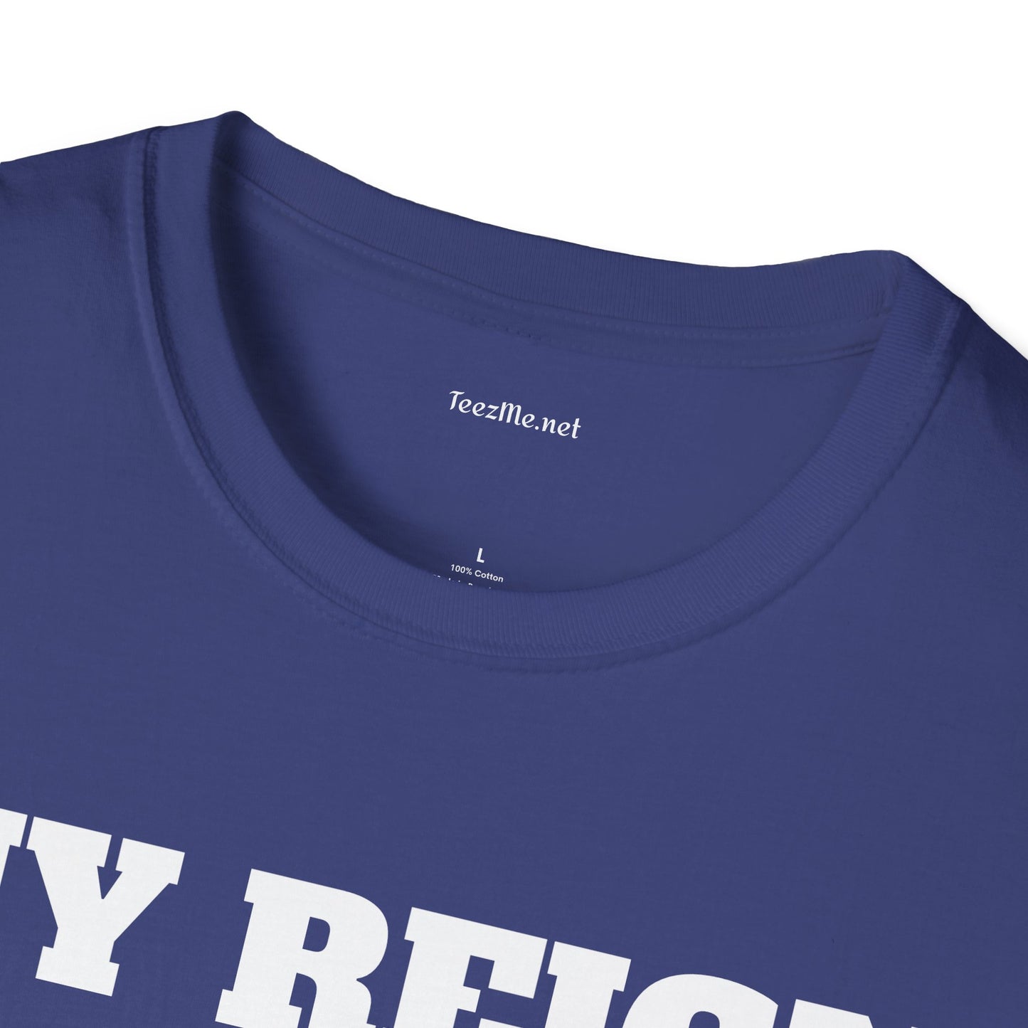 My Reign Has Just Begun- Unisex Softstyle T-Shirt 100% Cotton Graphic