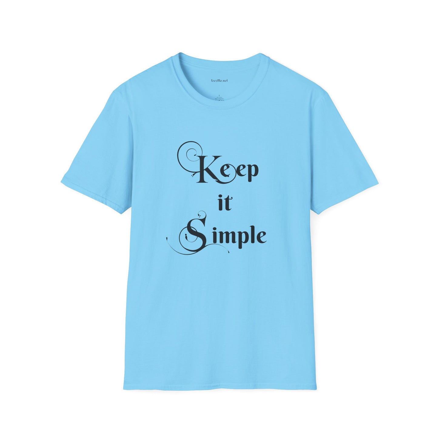 Keep it Simple - Unisex Softstyle T-Shirt 100% Cotton Graphic
