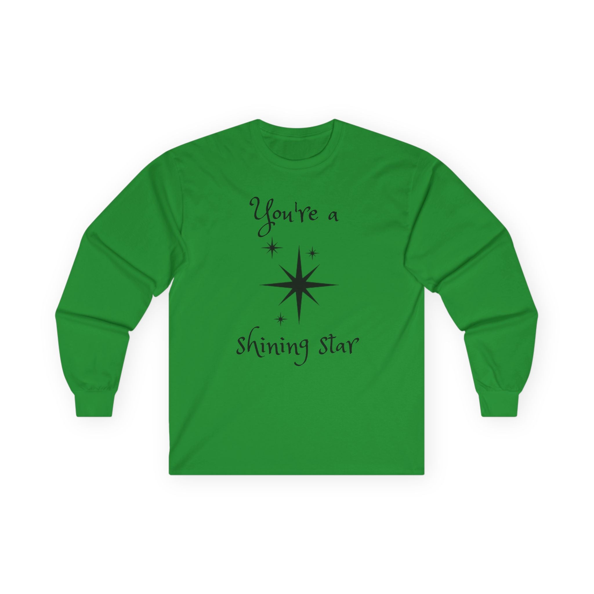 You're a shining star - Unisex Ultra Cotton Long Sleeve Tee