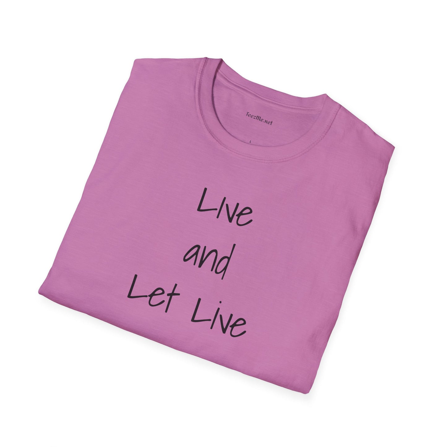 Live and Let Live - Unisex Softstyle T-Shirt 100% Cotton Graphic