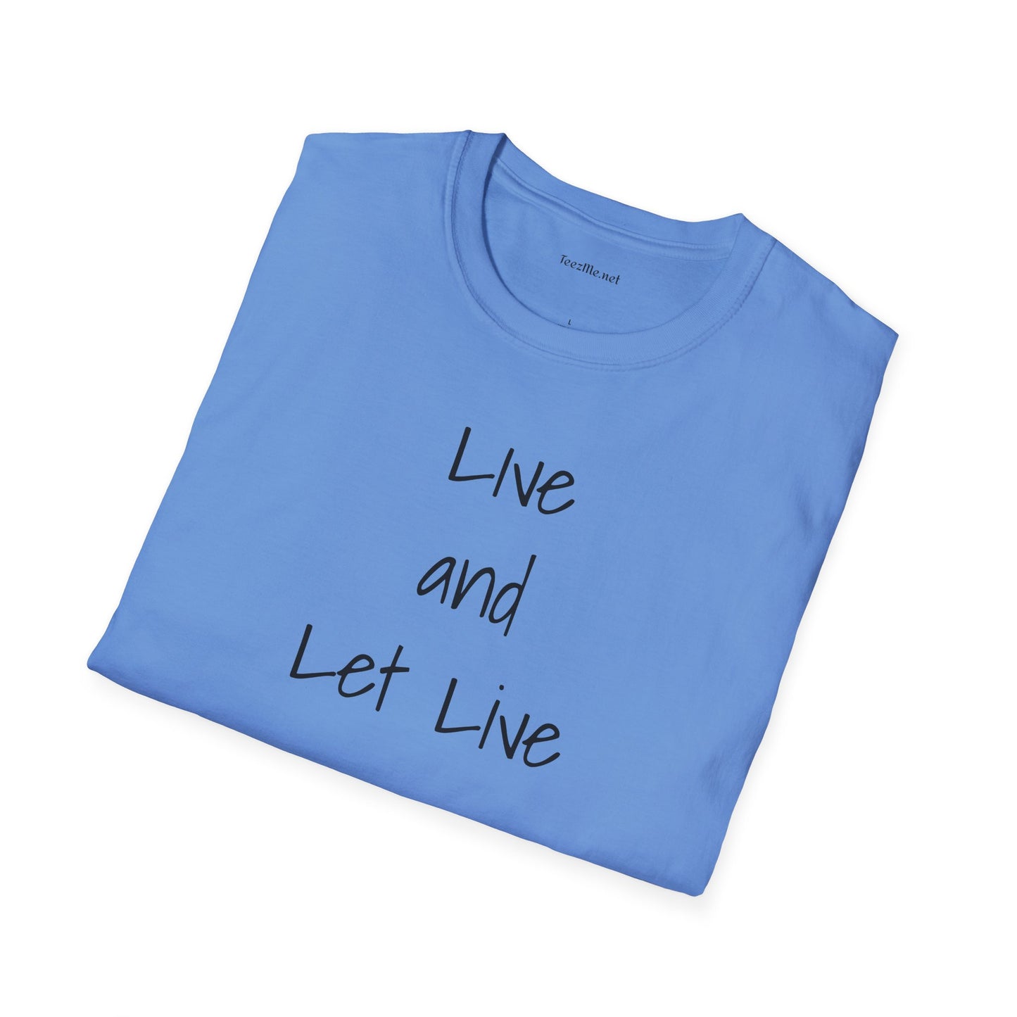 Live and Let Live - Unisex Softstyle T-Shirt 100% Cotton Graphic