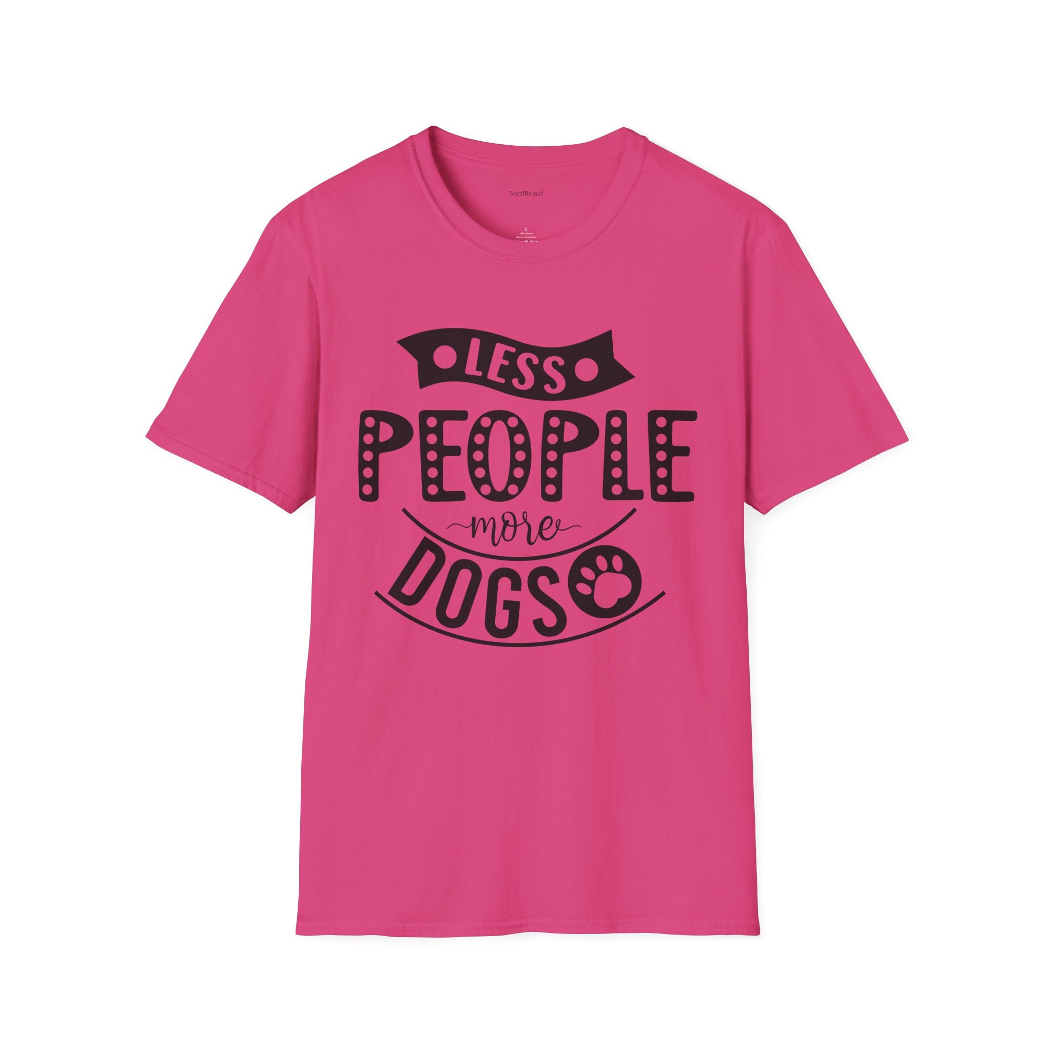 Less people more dogs - Unisex Softstyle T-Shirt 100% Cotton Graphic