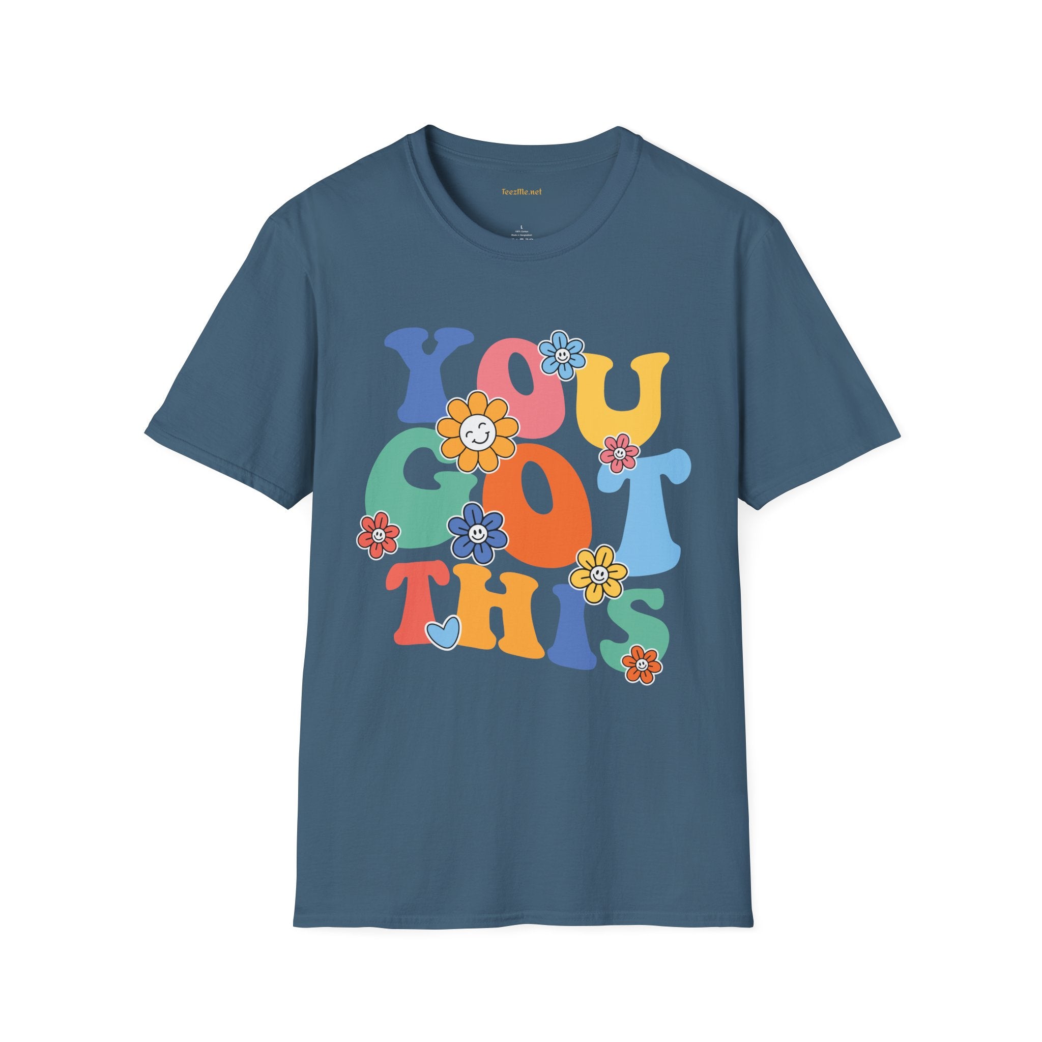 YOU GOT THIS Unisex Softstyle T-Shirt 100% Cotton Graphic