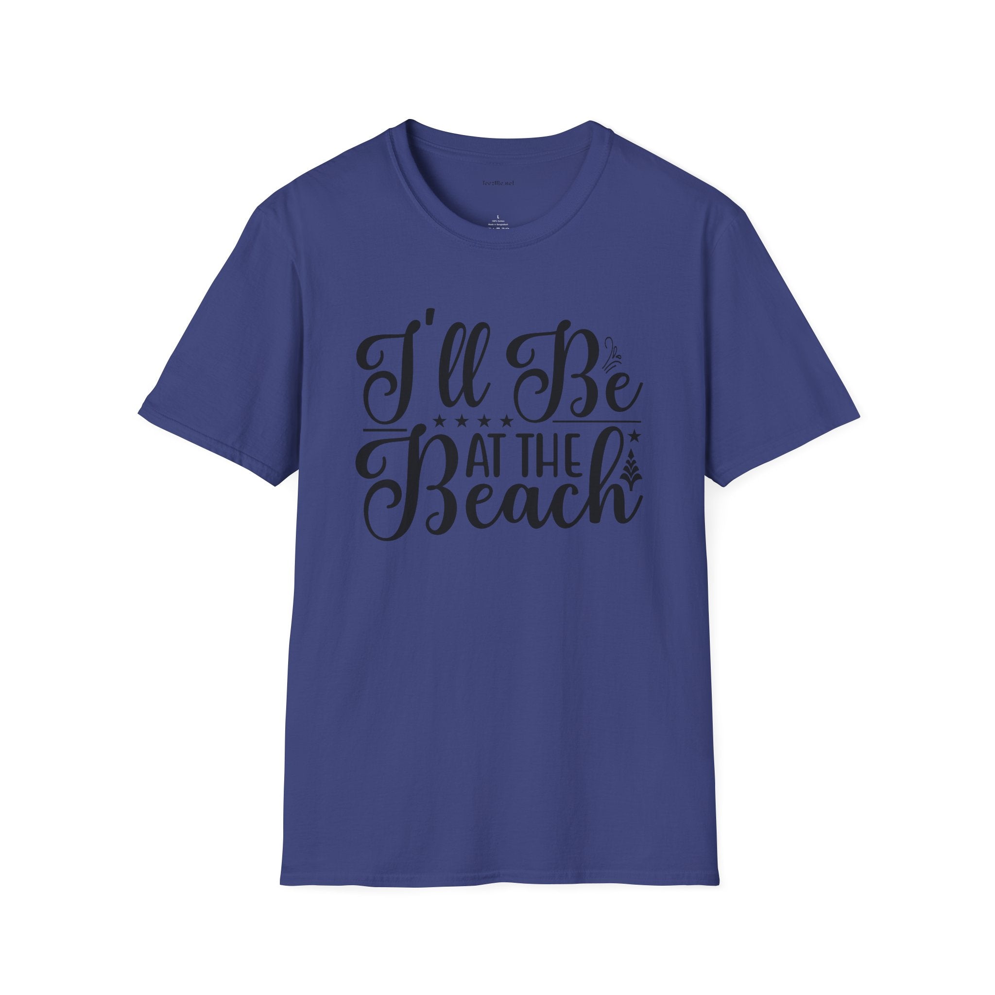 I'll be at the beach - Unisex Softstyle T-Shirt 100% Cotton Graphic