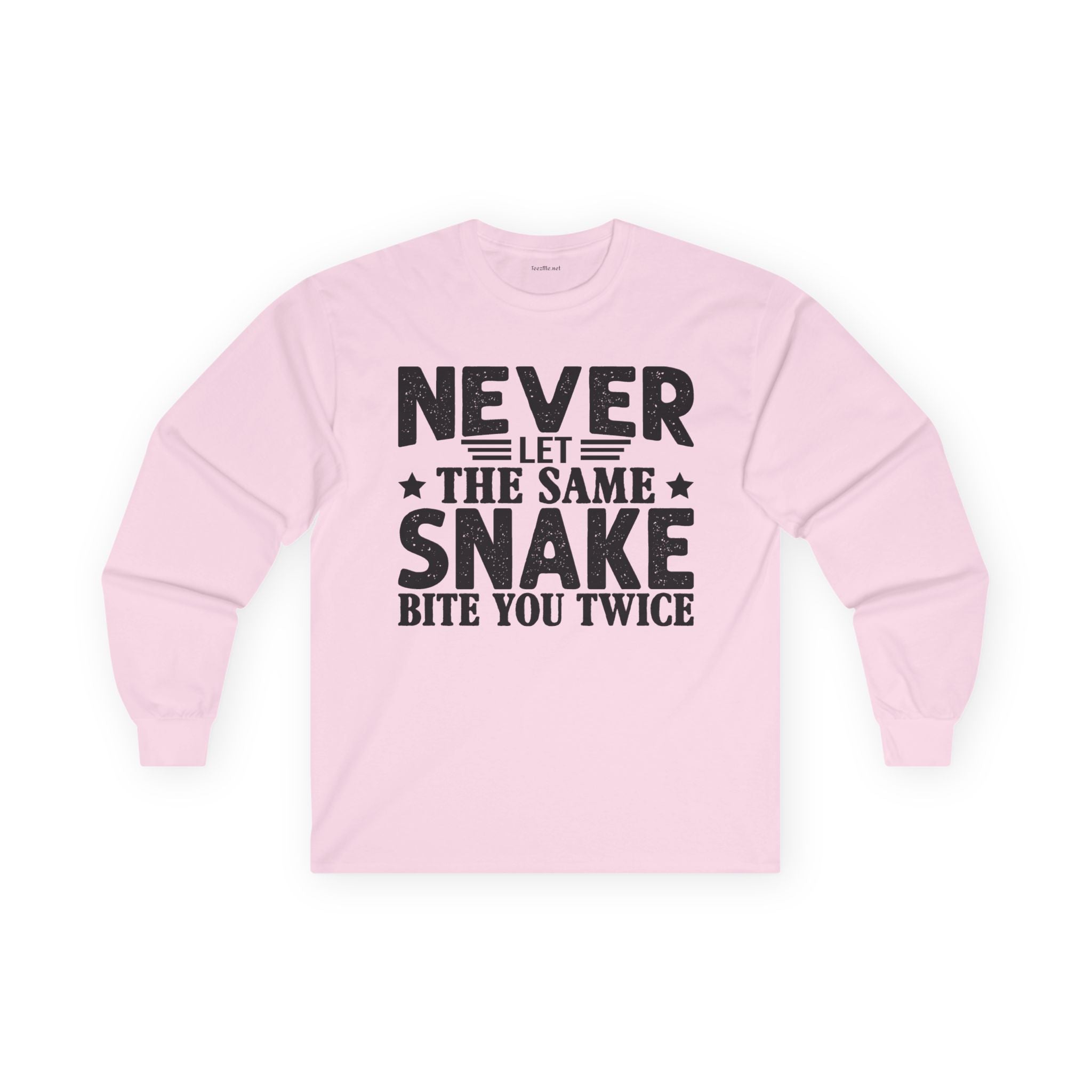 Long Sleeve Tee — "Never Let the Same Snake Bite You Twice" Graphic