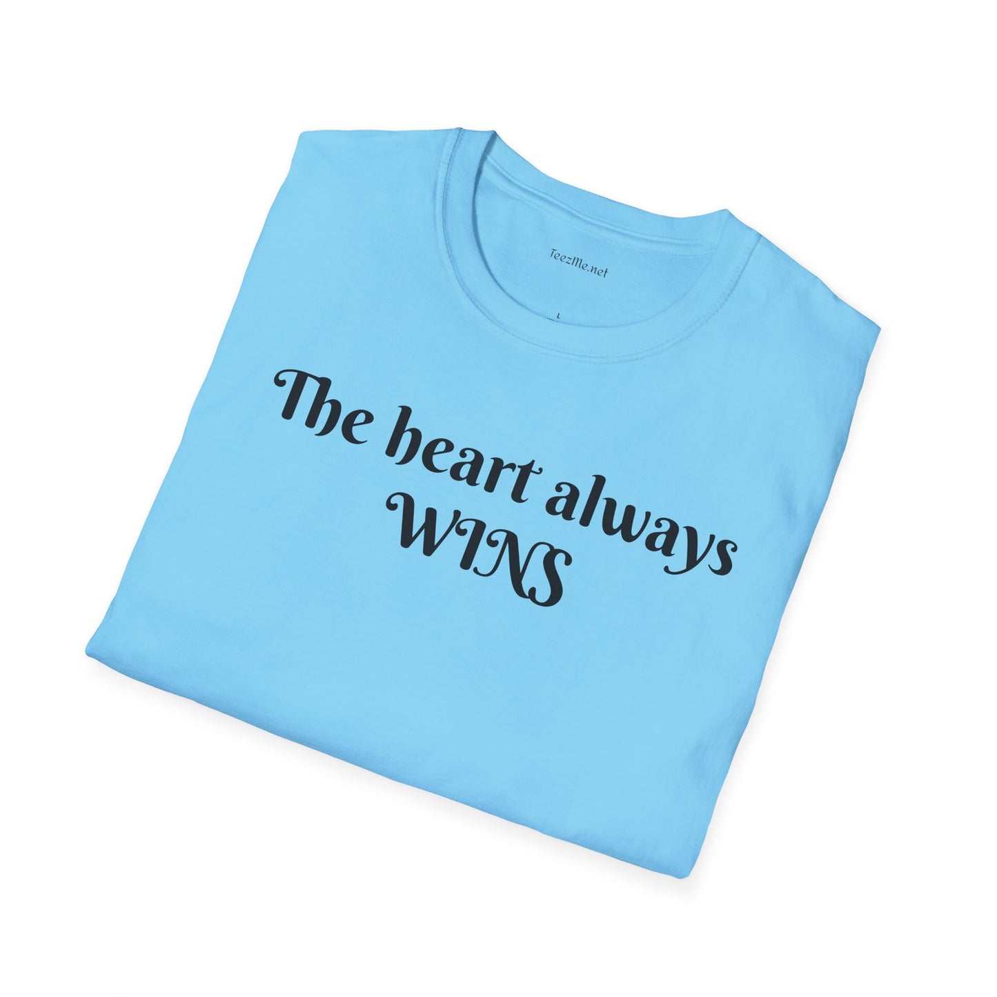 The heart always wins - Unisex Softstyle T-Shirt 100% Cotton Graphic