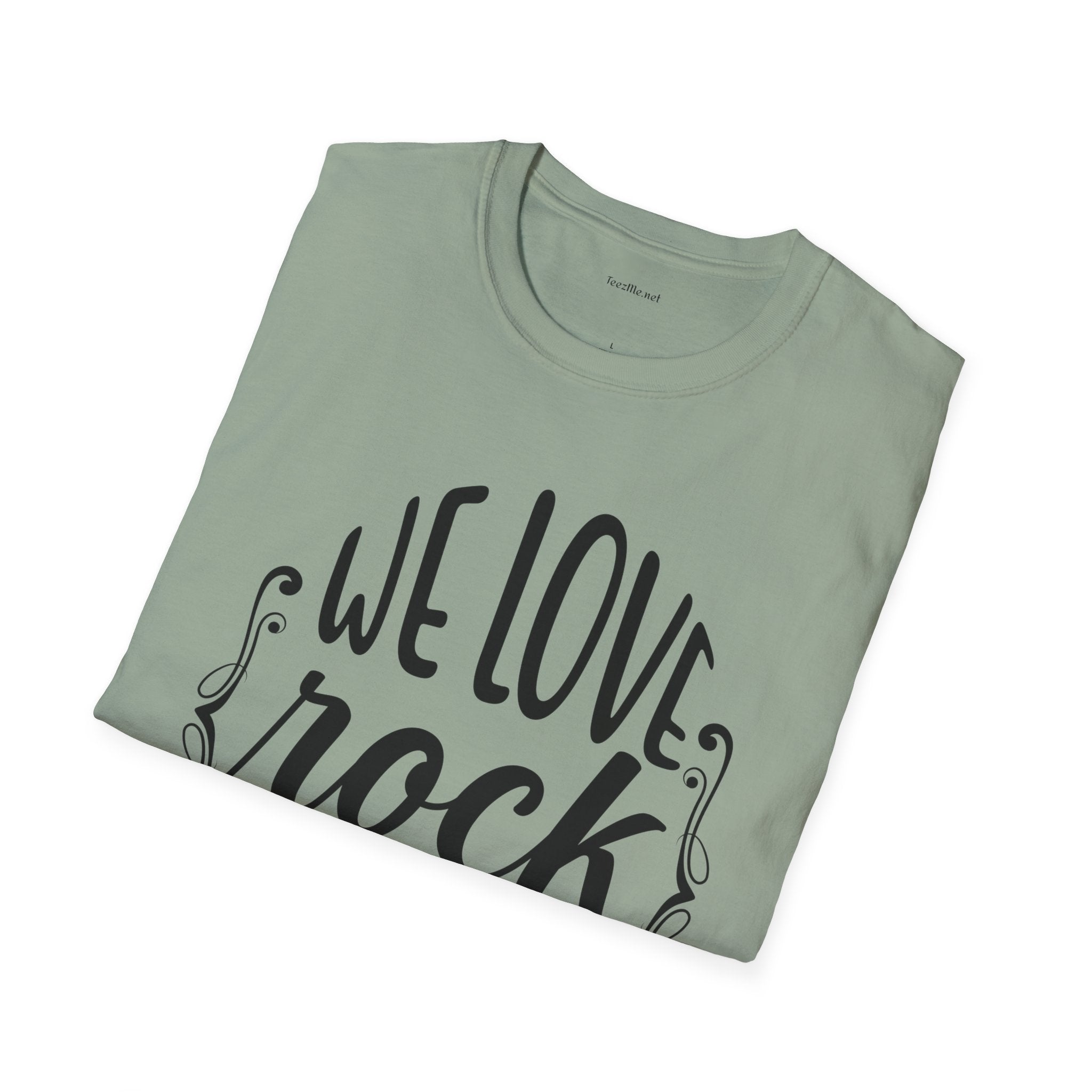 We Love Rock and Roll  - Unisex Softstyle T-Shirt 100% Cotton Graphic