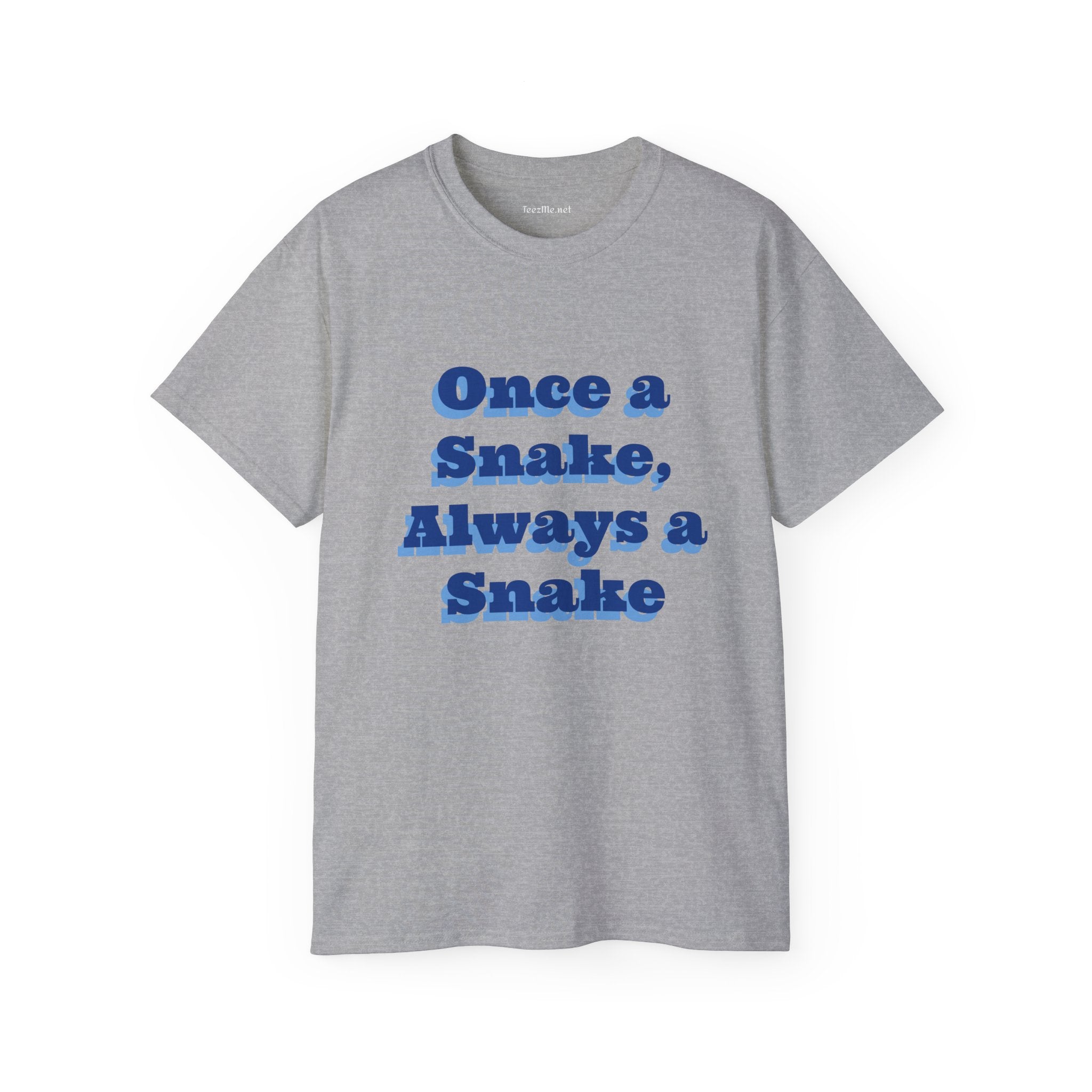Once a Snake - Unisex Ultra Cotton Tee