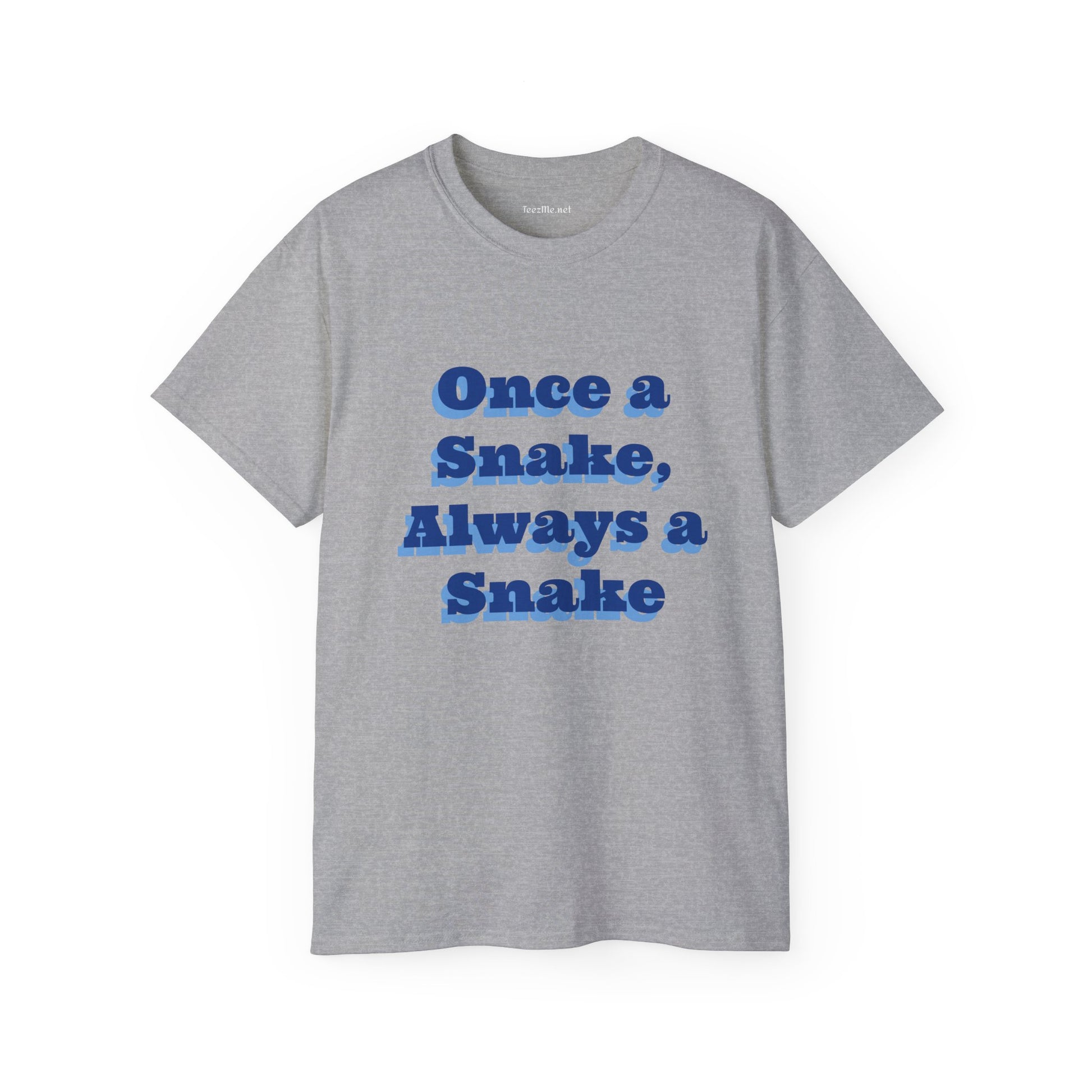Once a Snake - Unisex Ultra Cotton Tee