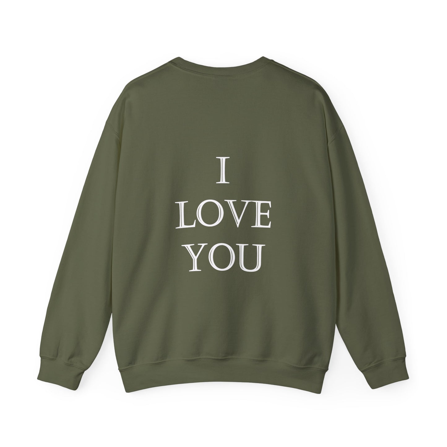 I LOVE YOU (on back) Unisex Heavy Blend™ CrIewneck Sweatshirt Graphic