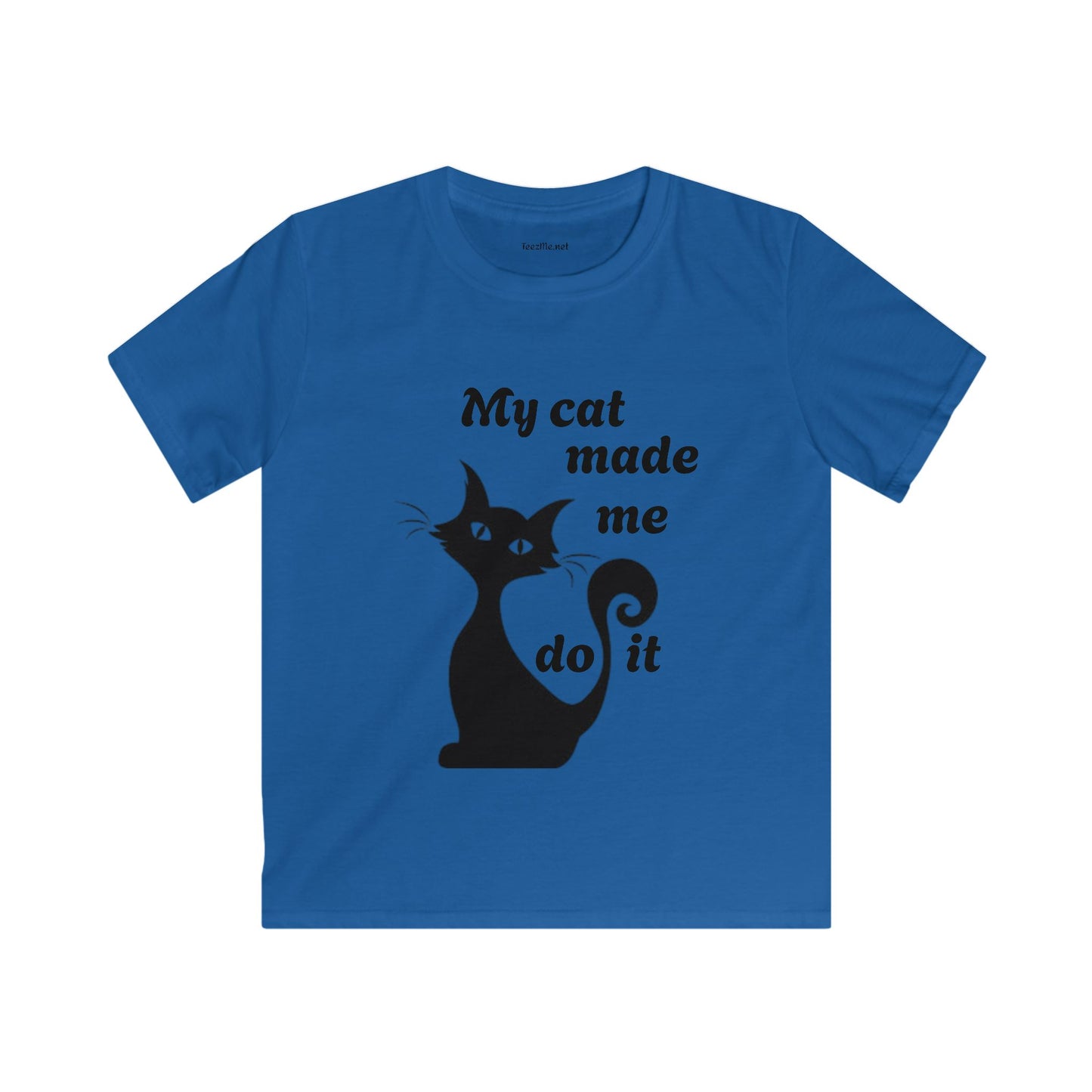My cat made me do it - Unisex Softstyle T-Shirt 100% Cotton Graphic Petite Adult