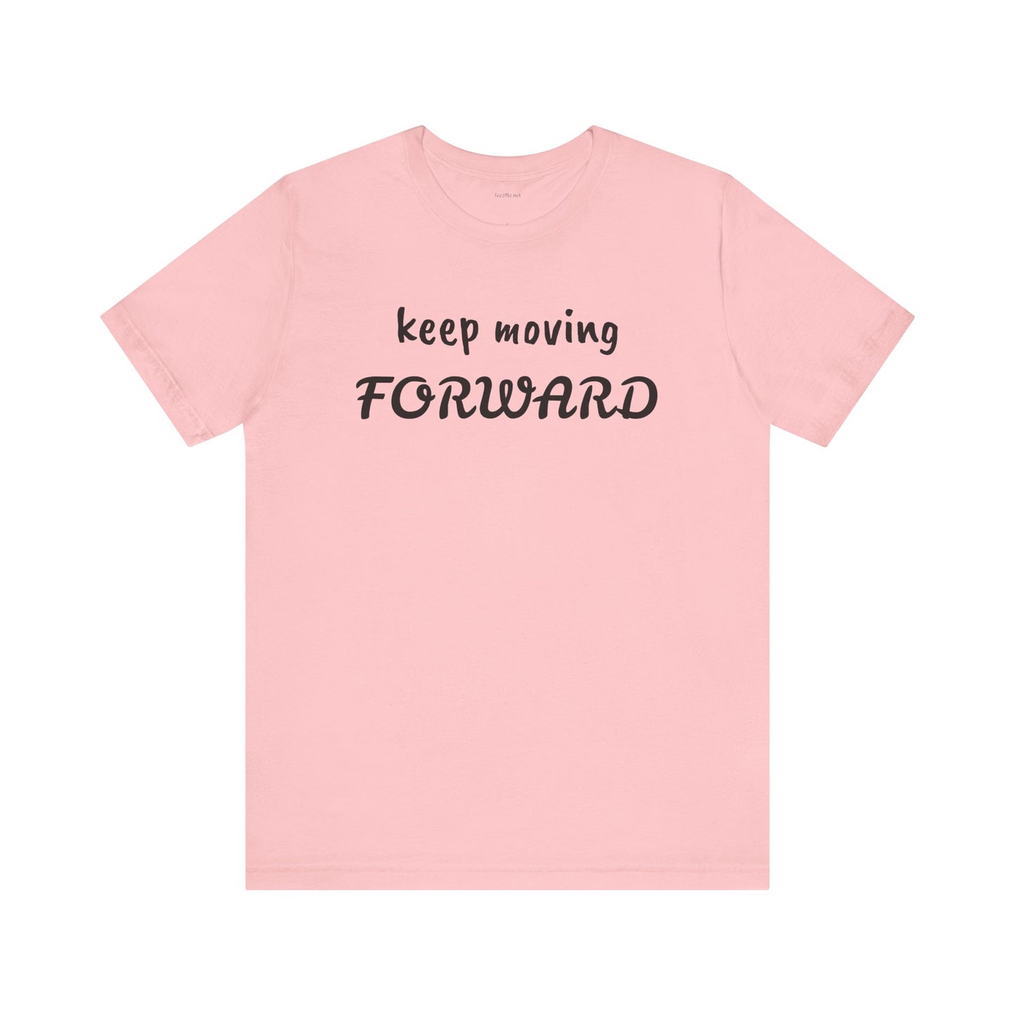 Keep Moving FORWARD - Unisex Jersey Short Sleeve Tee
