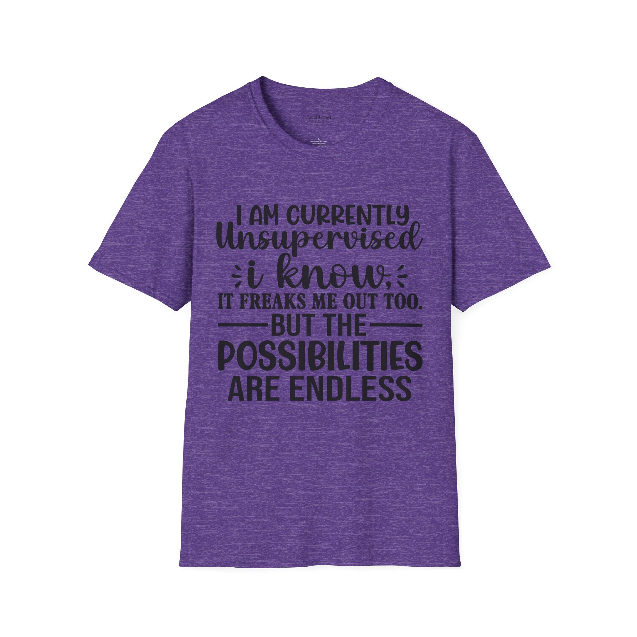 I am Currently Unsupervised Unisex SoftStyle T-Shirt 100% Cotton