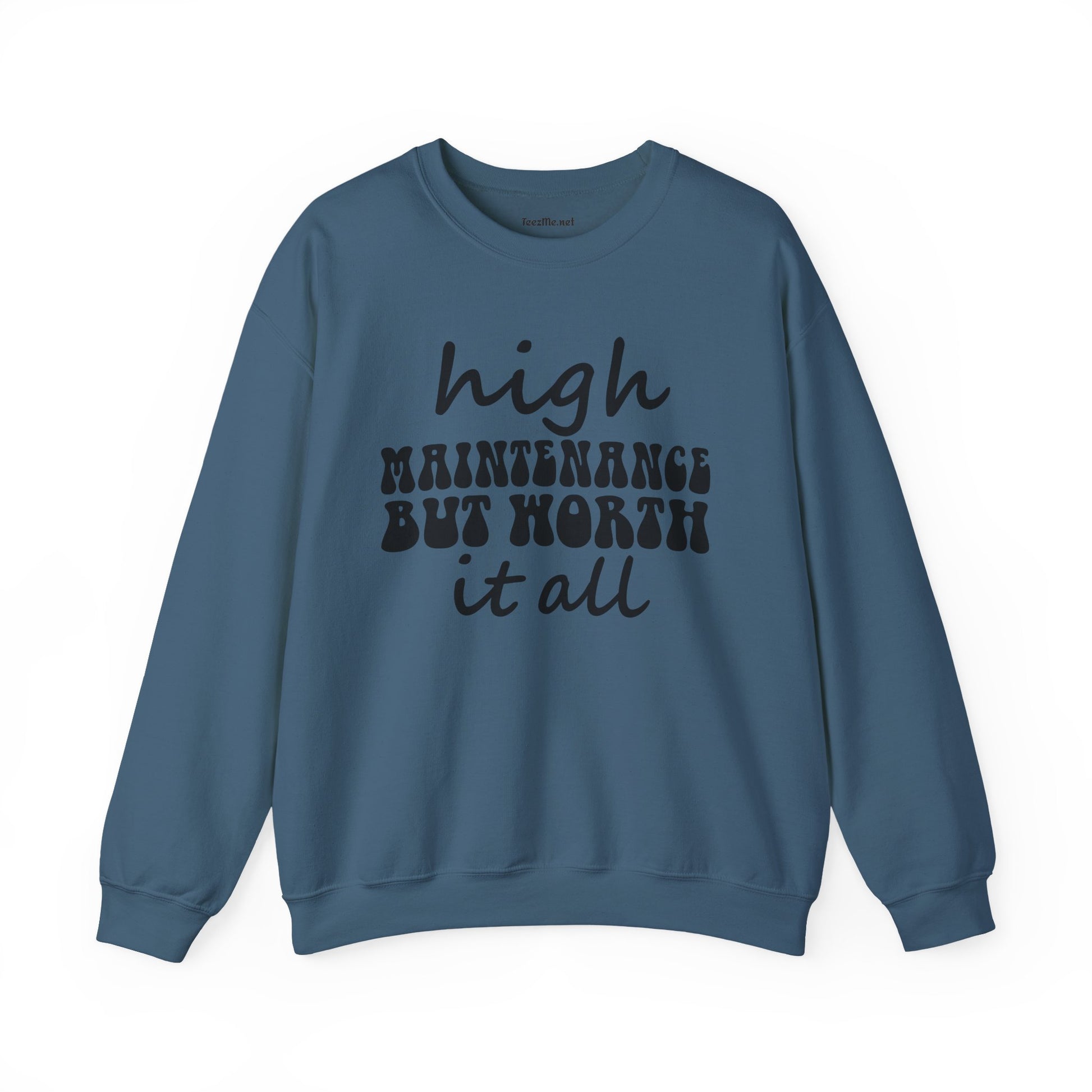 High Maintenance Worth It 01 Unisex Heavy Blend™ Crewneck Sweatshirt Graphic