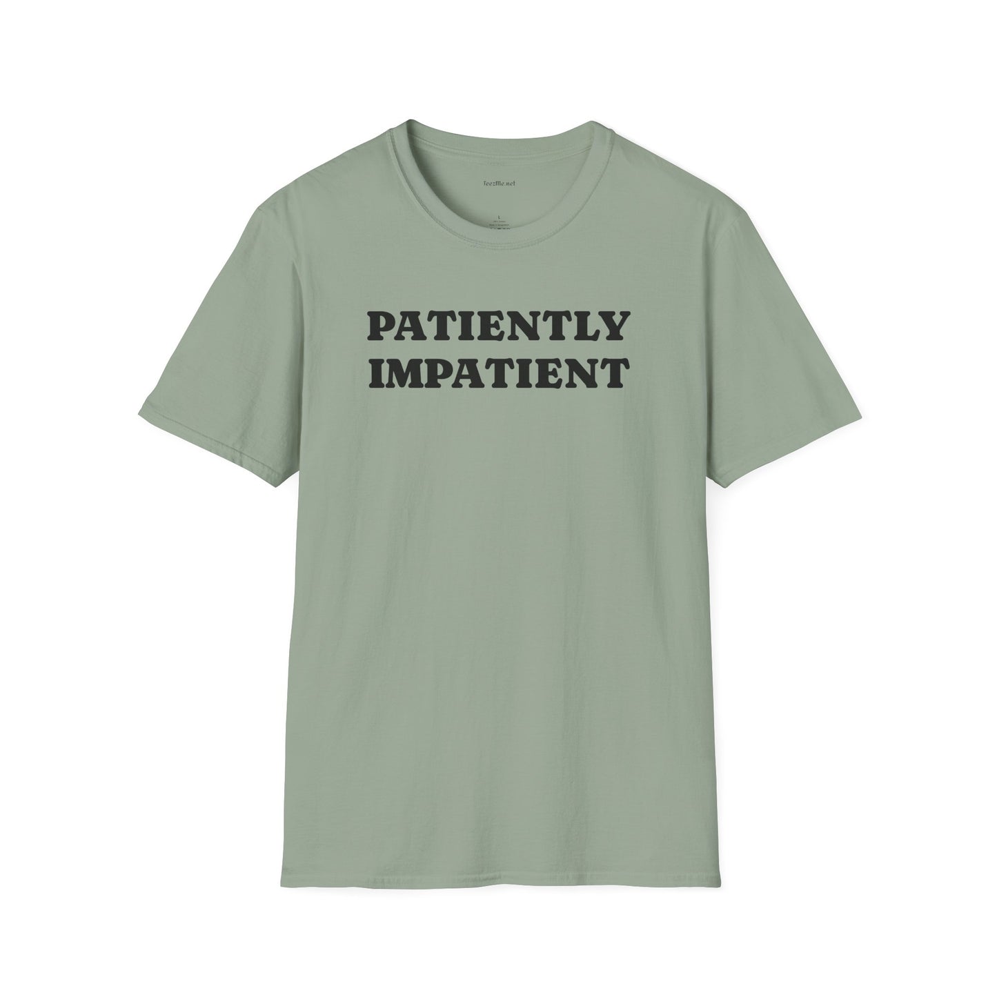 Patiently Impatient  - Unisex Softstyle T-Shirt 100% Cotton Graphic