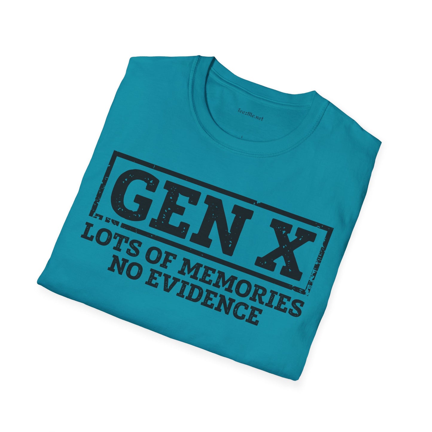 GEN X (No Evidence) Unisex Soft Style T-Shirt 100% Cotton Graphic