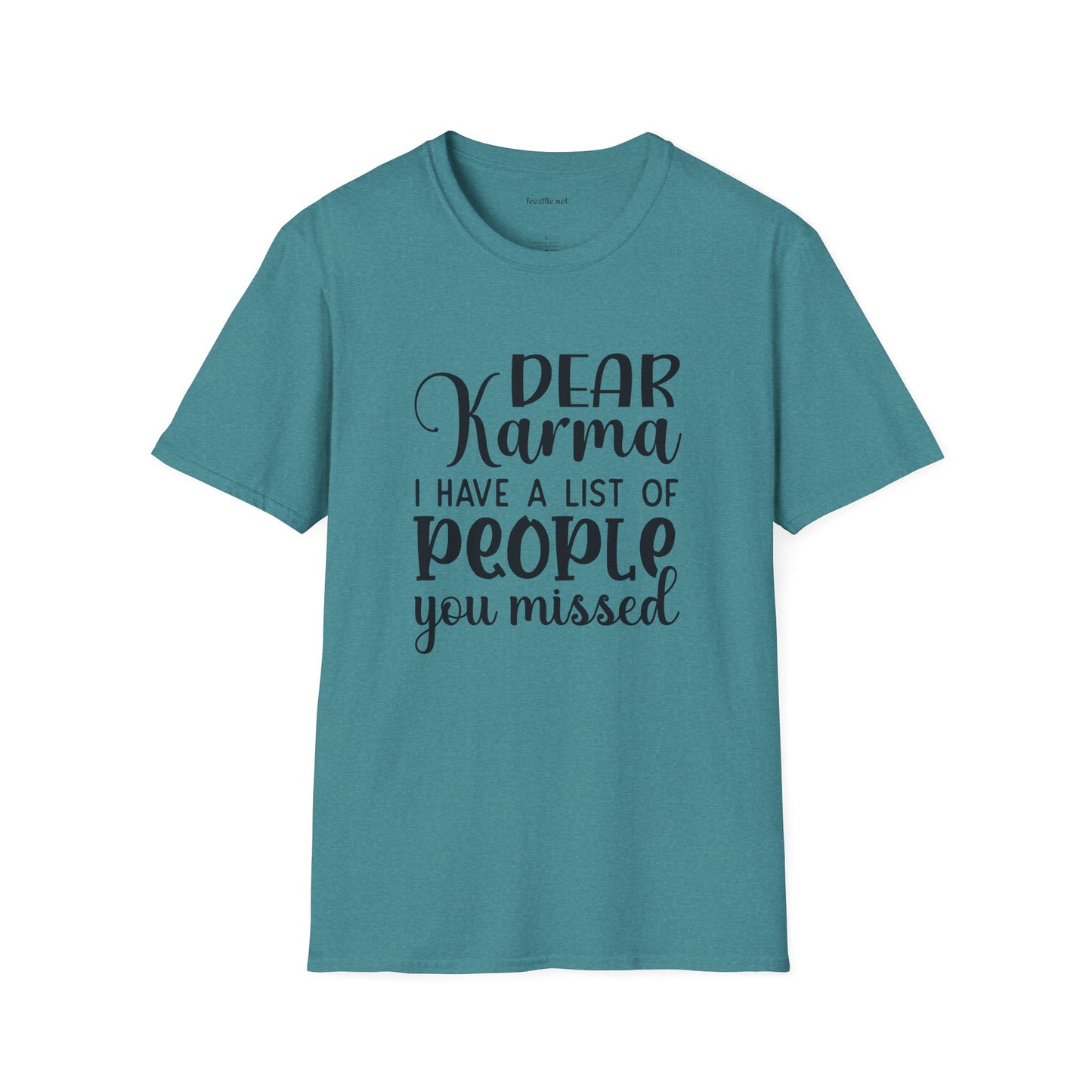 Dear Karma - Unisex Softstyle T-Shirt 100% Cotton Graphic