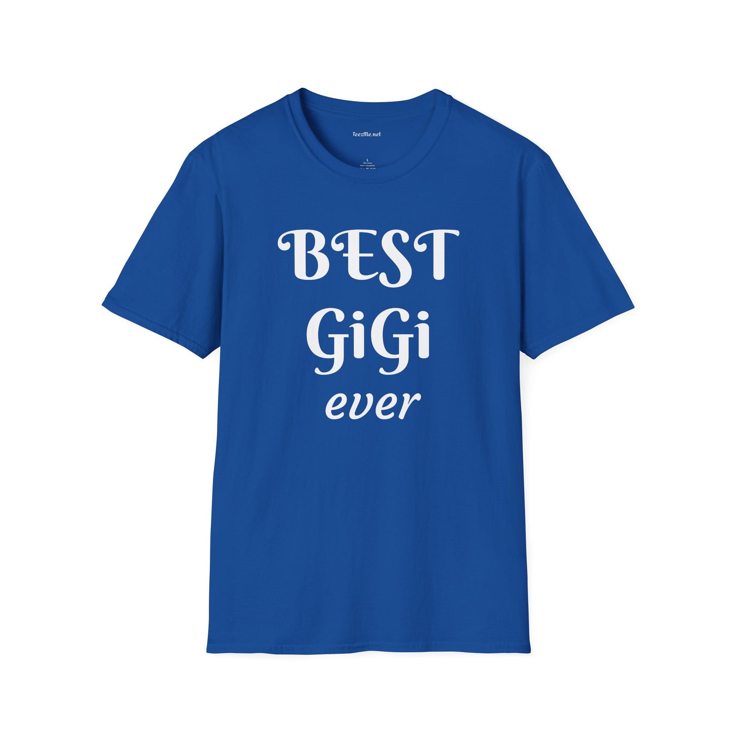 Best GiGi ever - Unisex Softstyle T-Shirt 100% Cotton Graphic