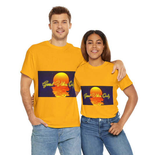 Good vibes only - Unisex Heavy Cotton Tee