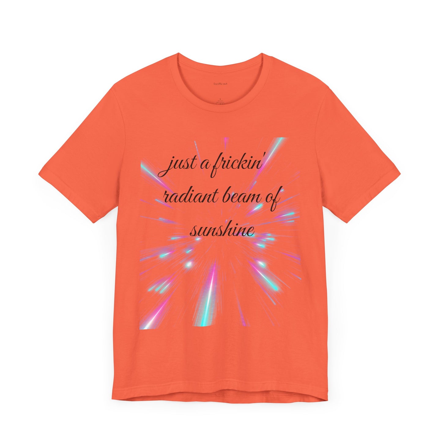 Just a frickin' radiant beam of sunshine - Unisex Jersey Short Sleeve Tee