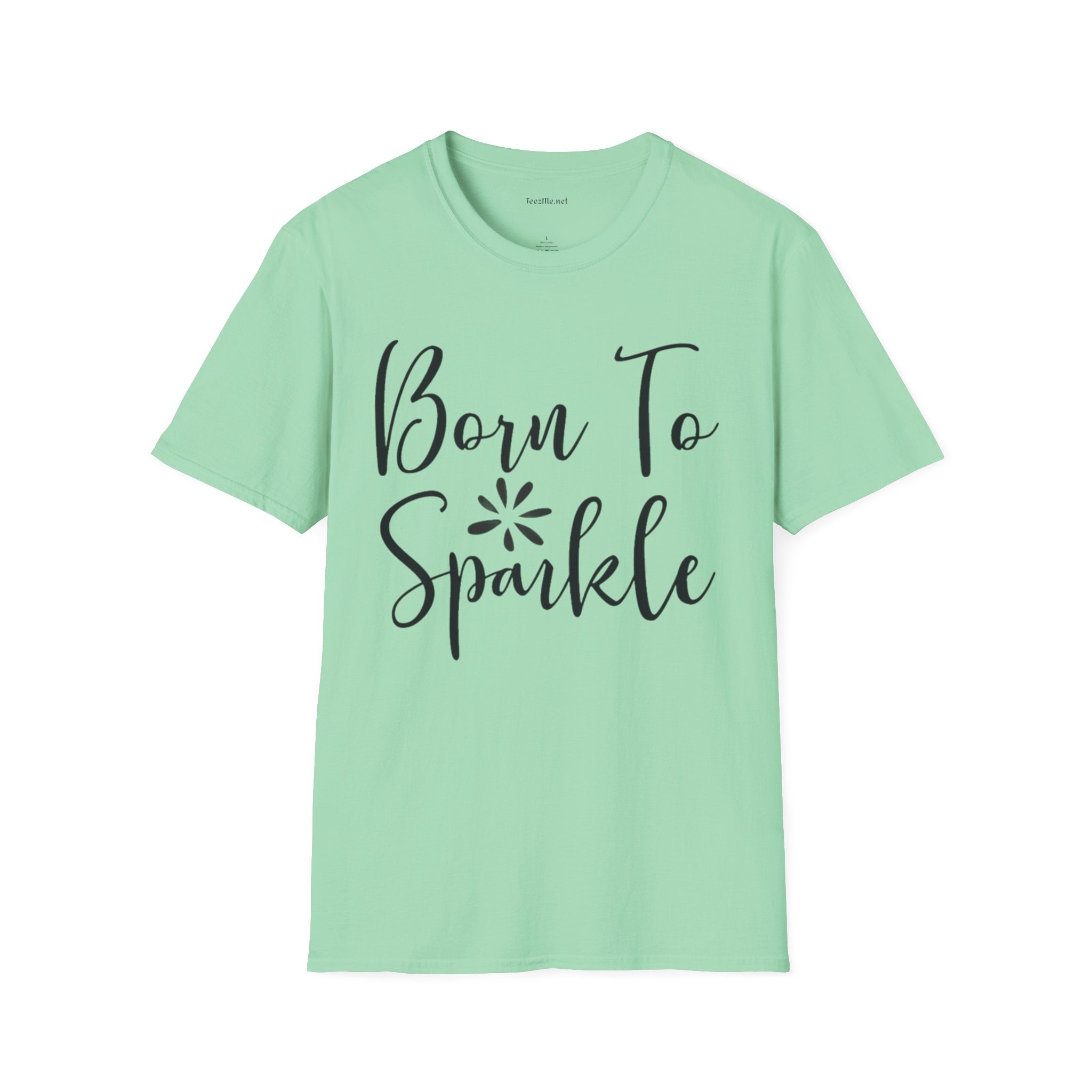 Born to Sparkle Unisex Softstyle T-Shirt 100% Cotton Graphic