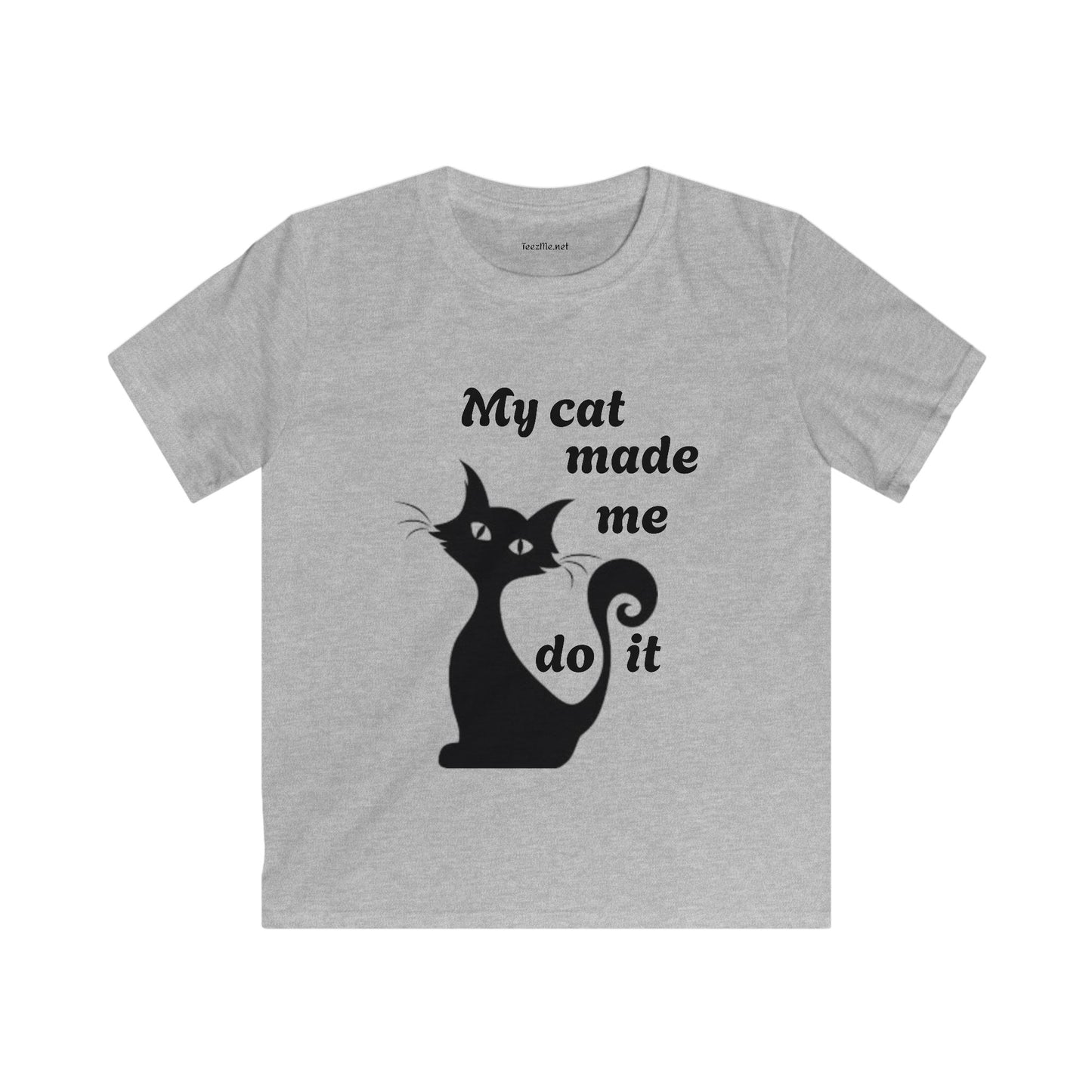 My cat made me do it - Unisex Softstyle T-Shirt 100% Cotton Graphic Petite Adult