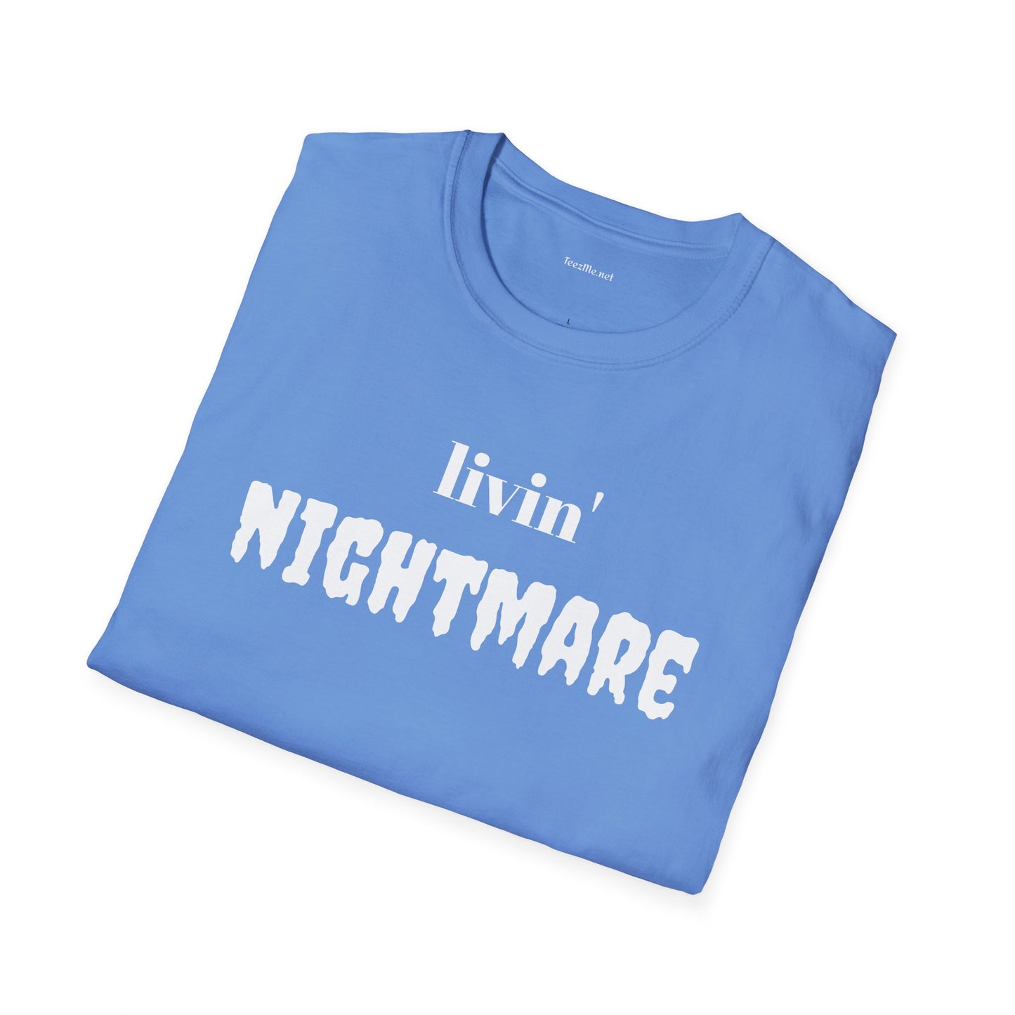 livin' NIGHTMARE - Unisex Softstyle T-Shirt 100% Cotton Graphic