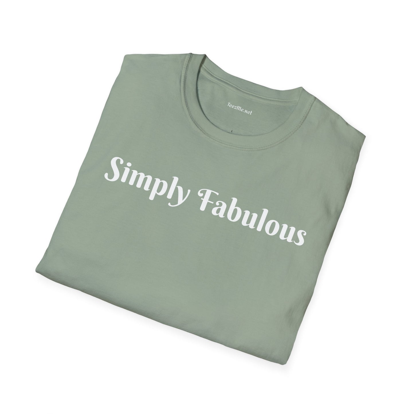 Simply Fabulous - Unisex Softstyle T-Shirt 100% Cotton Graphic