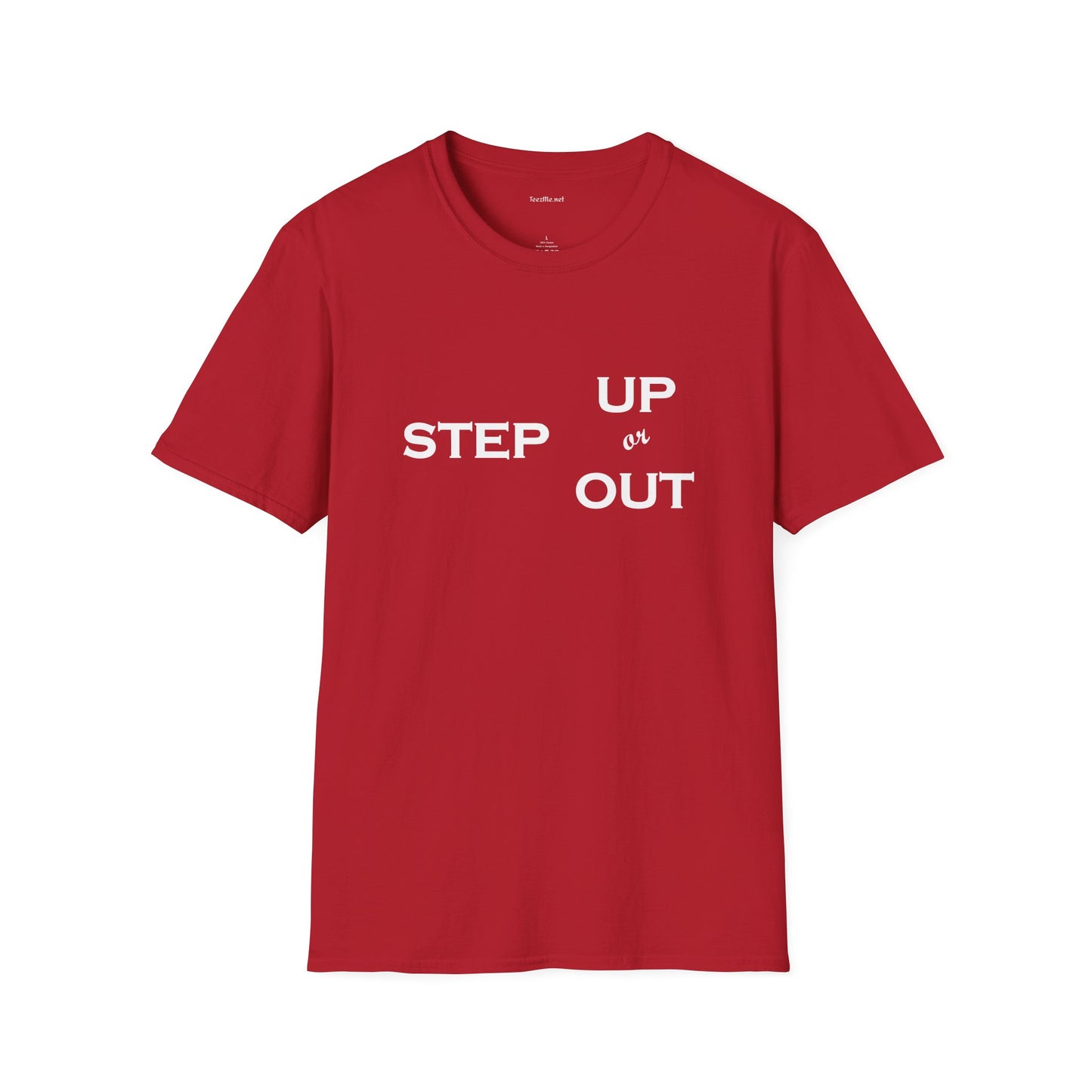 Step Up - Unisex Softstyle T-Shirt 100% Cotton Graphic