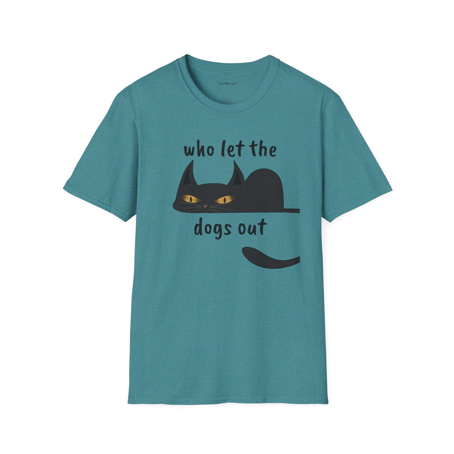 Who let the dogs out - Unisex Softstyle T-Shirt 100% Cotton Graphic