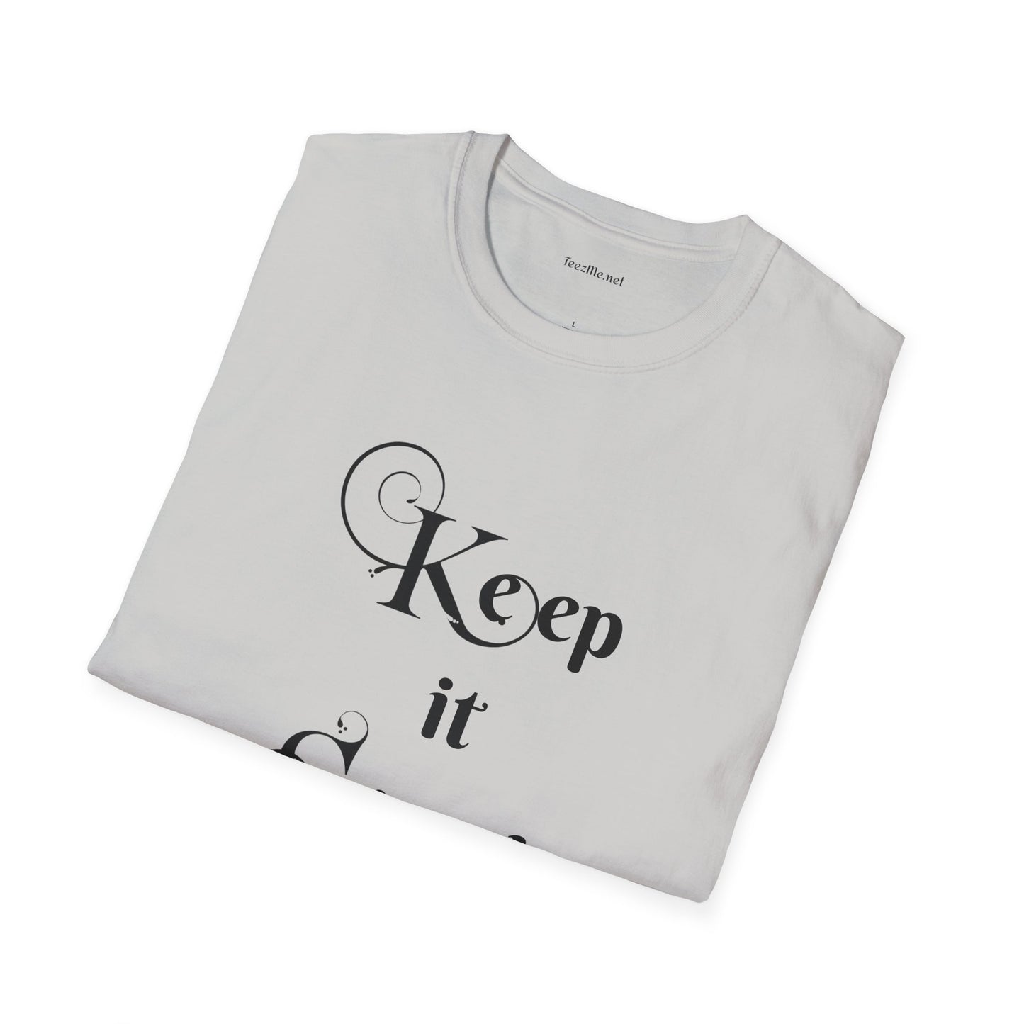 Keep it Simple - Unisex Softstyle T-Shirt 100% Cotton Graphic