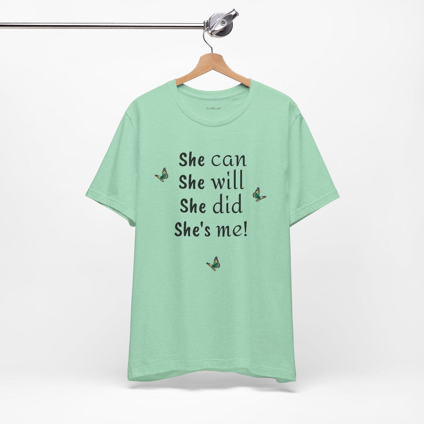 She can - will - did - Unisex Jersey Short Sleeve Tee