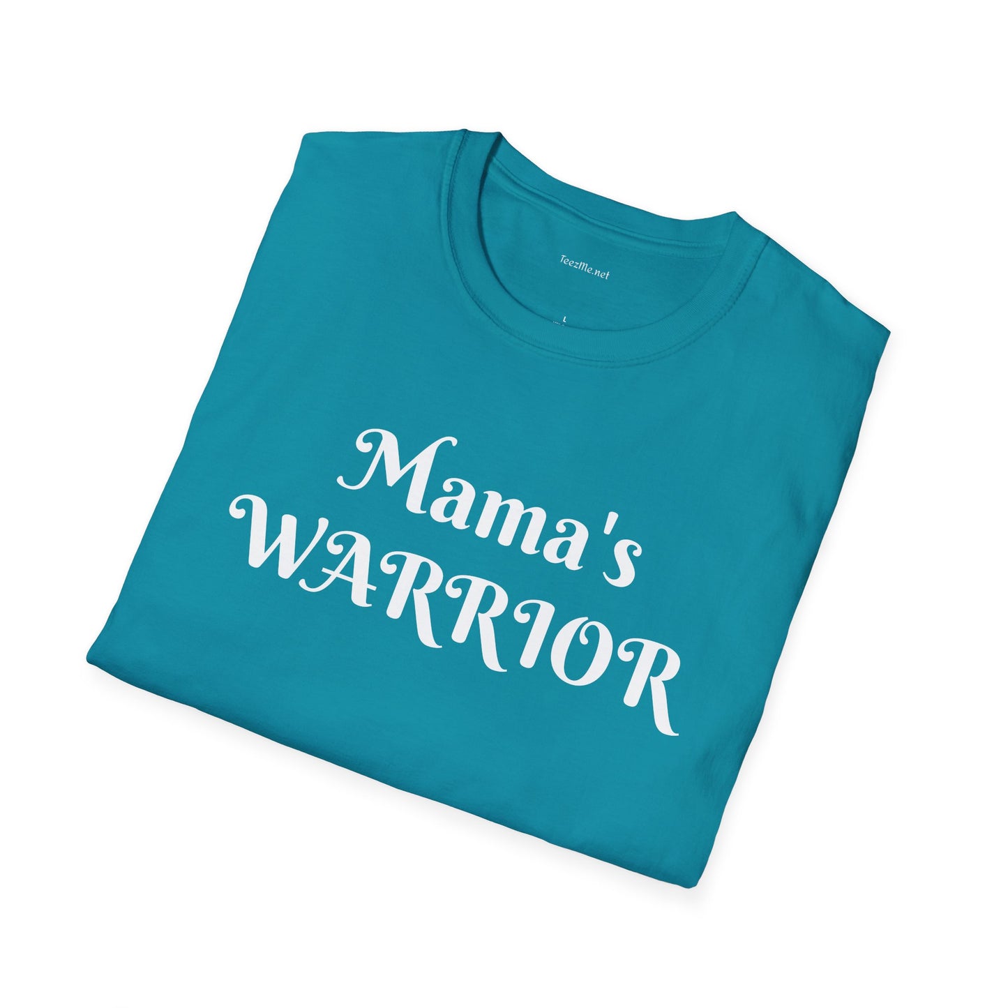 Mama's Warrior - Unisex Softstyle T-Shirt 100% Cotton Graphic