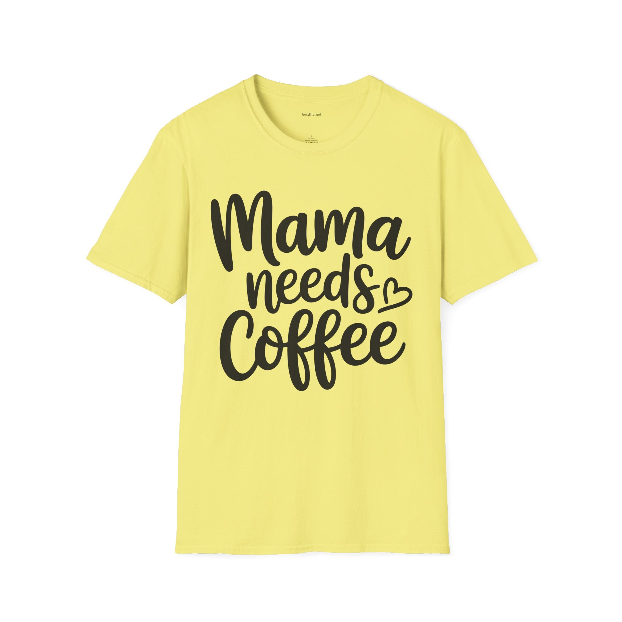 Mama Needs Coffee T-Shirt